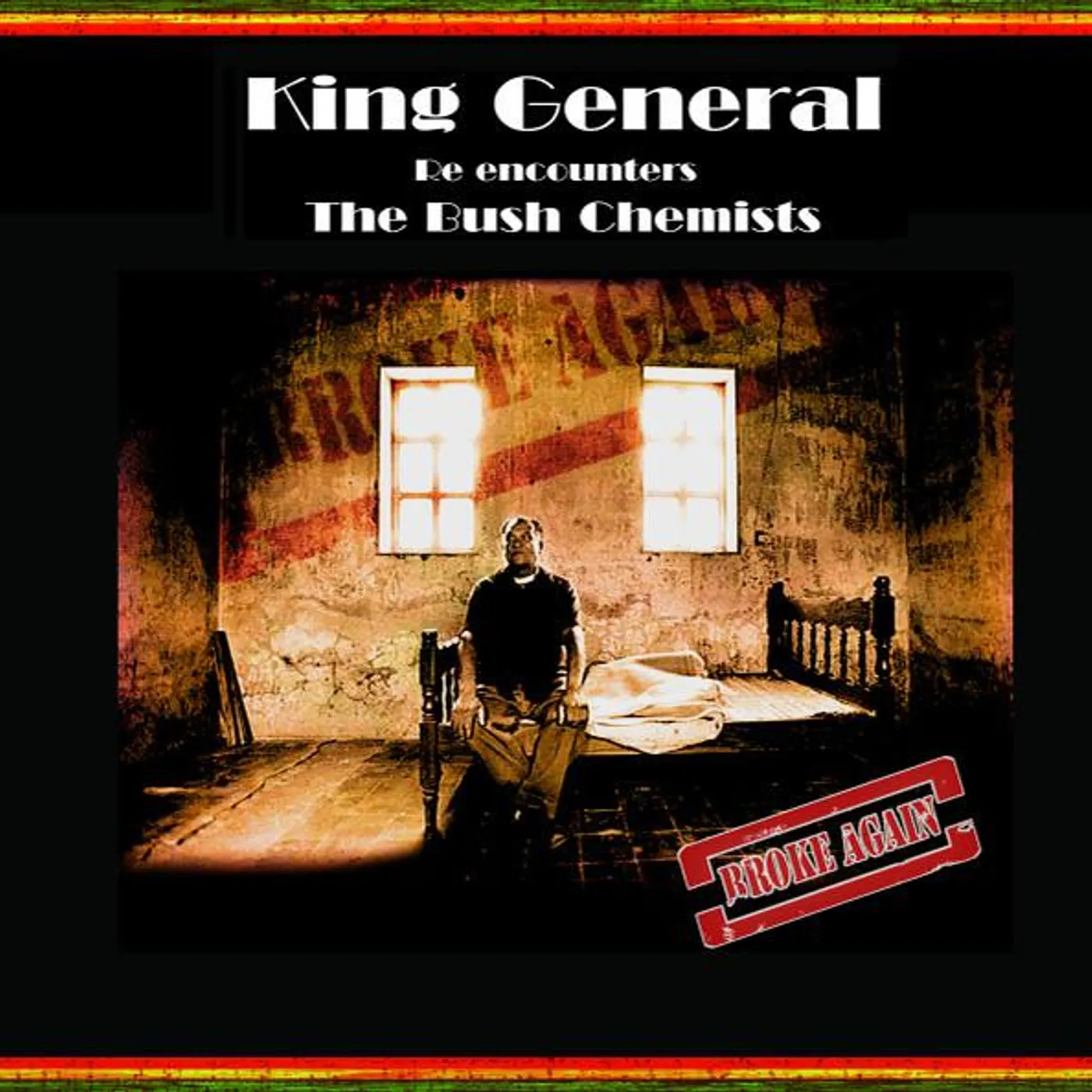 King General & The Bush Chemists BROKE AGAIN CD