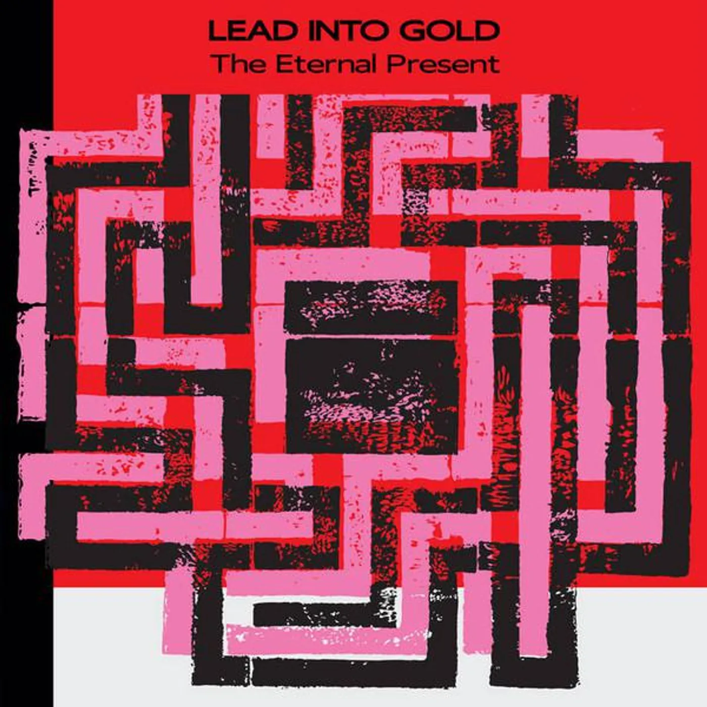 Lead into Gold Eternal Present (Import) Vinyl Record