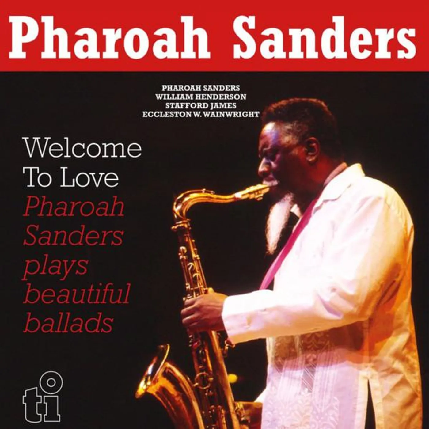 Pharoah Sanders WELCOME TO LOVE (2LP/LIMITED/YELLOW VINYL/180G) Vinyl Record