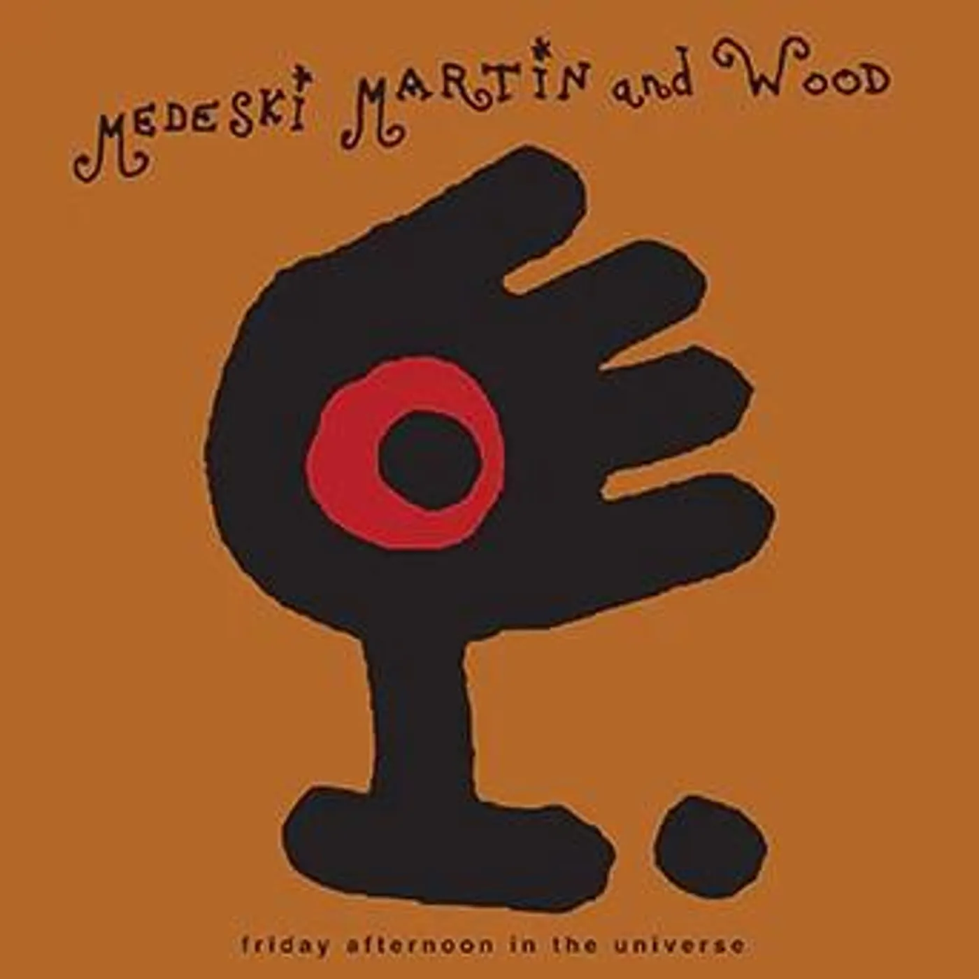 Medeski, Martin & Wood FRIDAY AFTERNOON IN THE UNIVERSE Vinyl Record