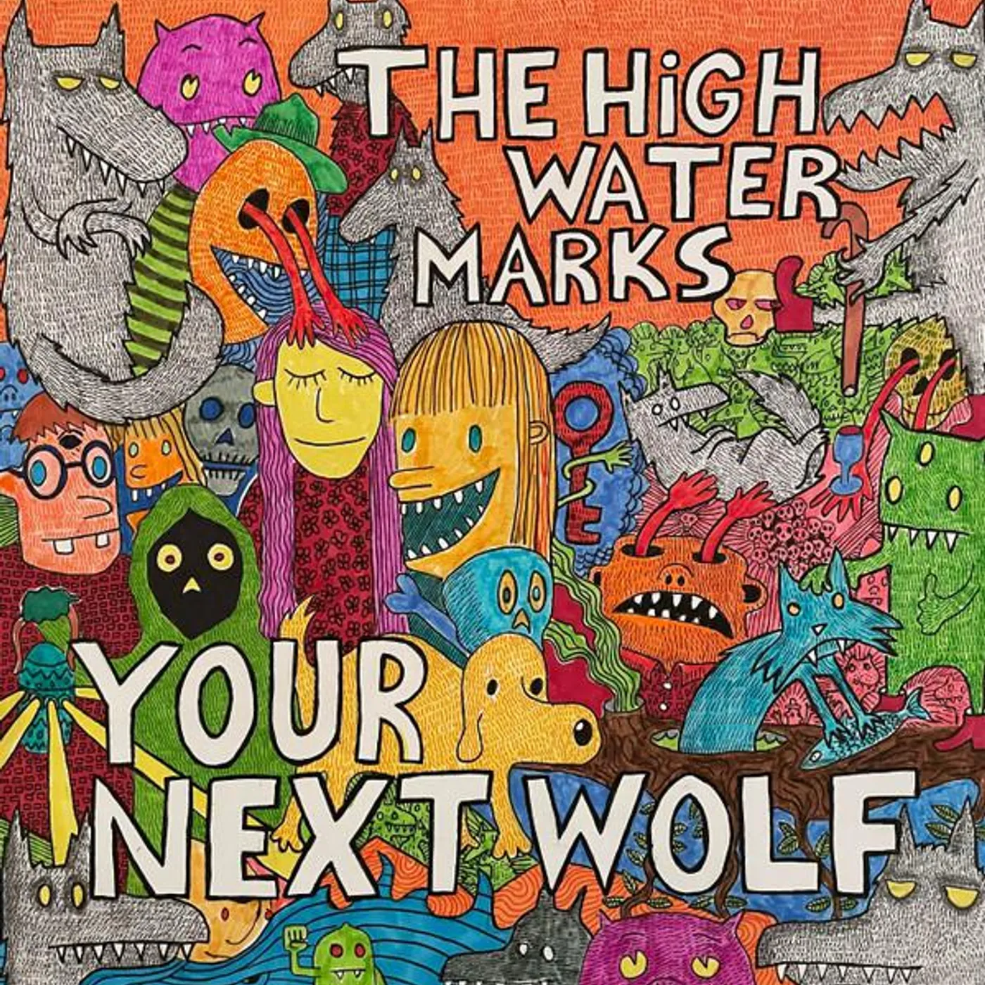 The High Water Marks YOUR NEXT WOLF (140G) Vinyl Record