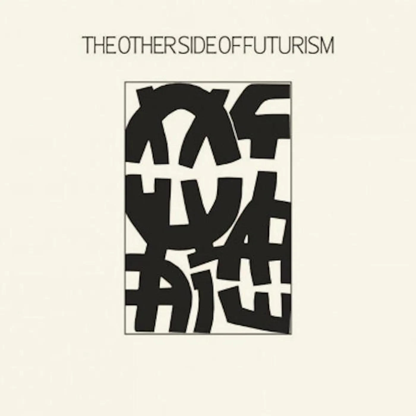 Various Artists  OTHER SIDE OF FUTURISM Vinyl Record
