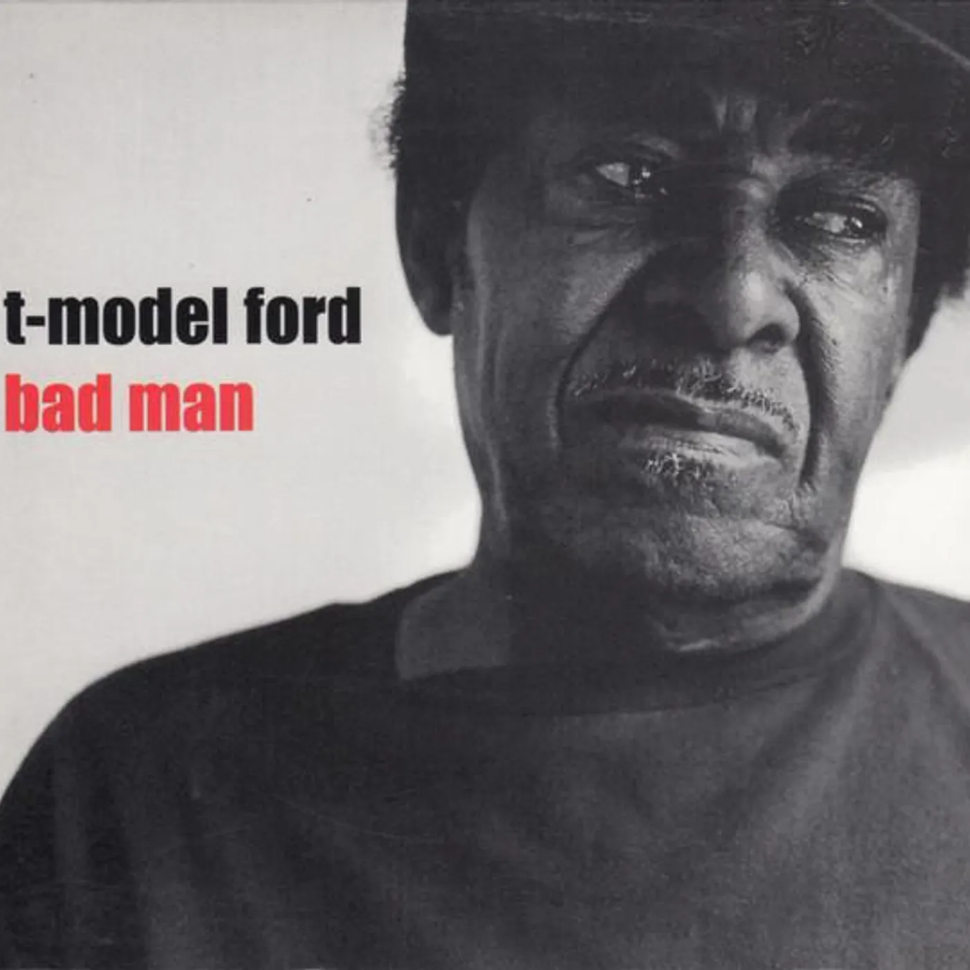 T-Model Ford BAD MAN CD