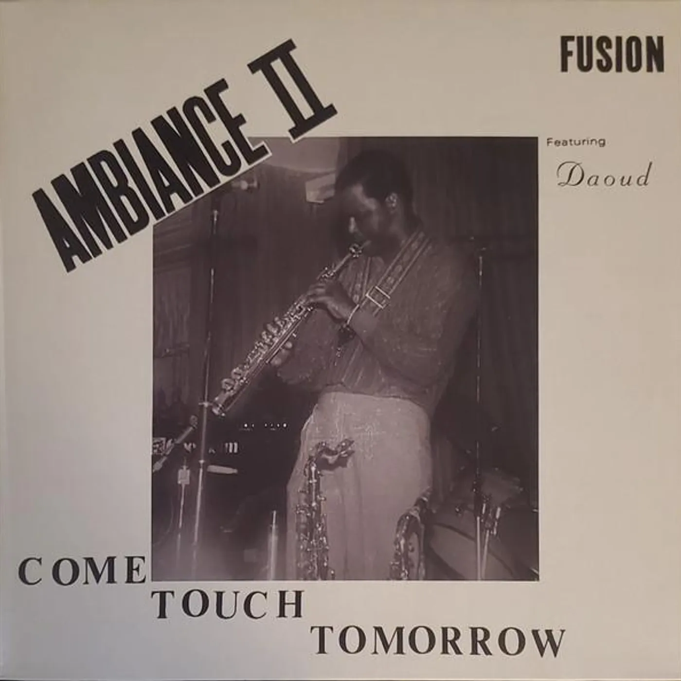 Ambiance II Fusion Come Touch Tomorrow Vinyl Record