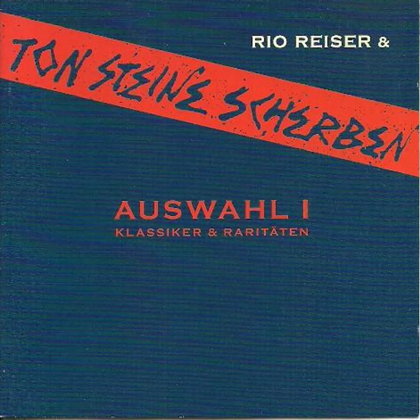 Ton Steine Scherben AUSWAHL I: KLASSIKER & RARITATEN CD