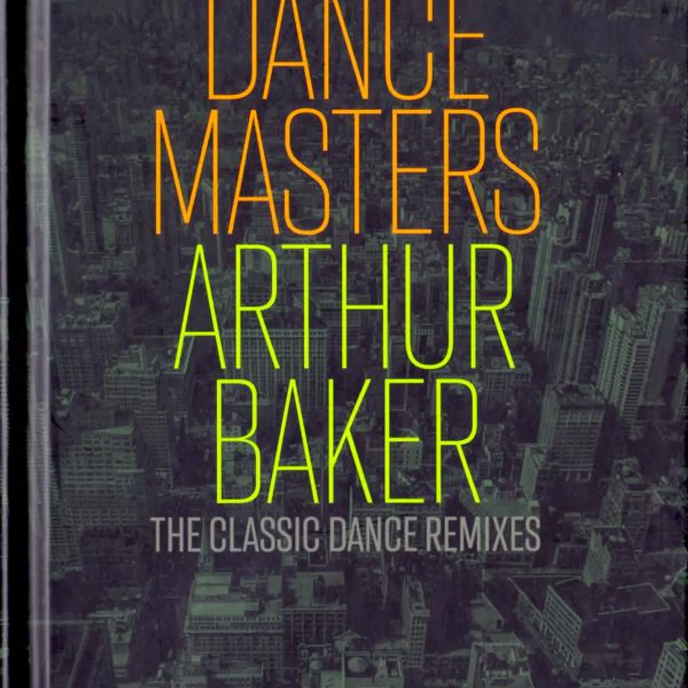 Various Artists  ARTHUR BAKER PRESENTS DANCE MASTERS - ARTHUR BAKER (4CD) CD