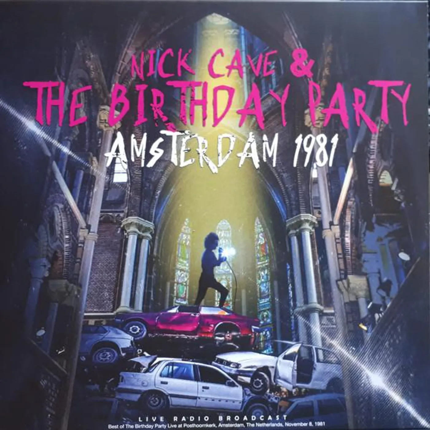 Nick Cave & The Birthday Party AMSTERDAM 1981 Vinyl Record