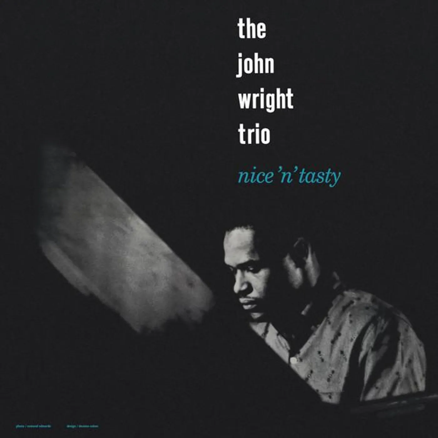 The John Wright Trio NICE 'N' TASTY Vinyl Record