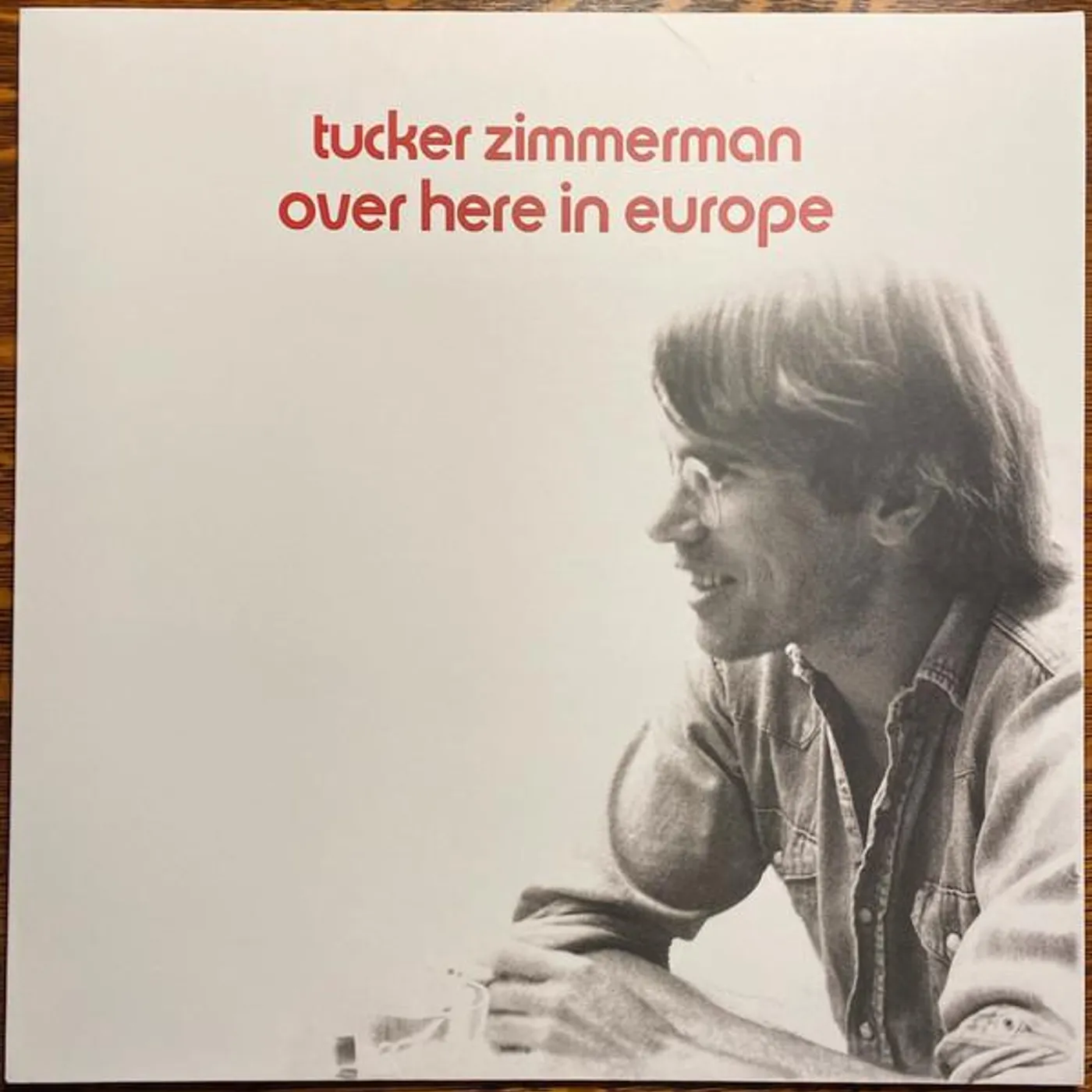 Tucker Zimmerman OVER HERE IN EUROPE Vinyl Record