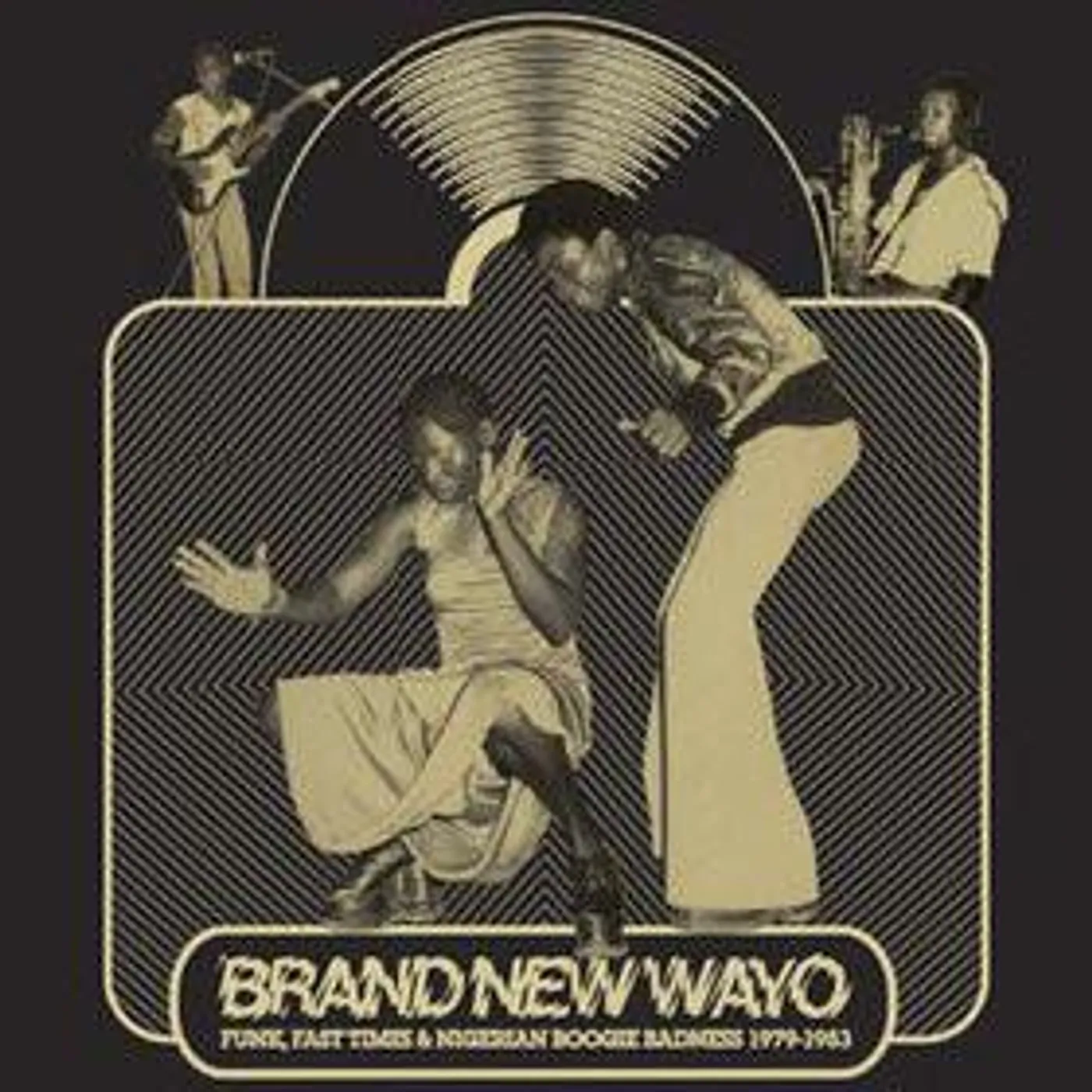 Various Artists  BRAND NEW WAYO: FUNK FAST TIMES & NIGERIAN BOOGIE BADNESS 1979-1983 CD
