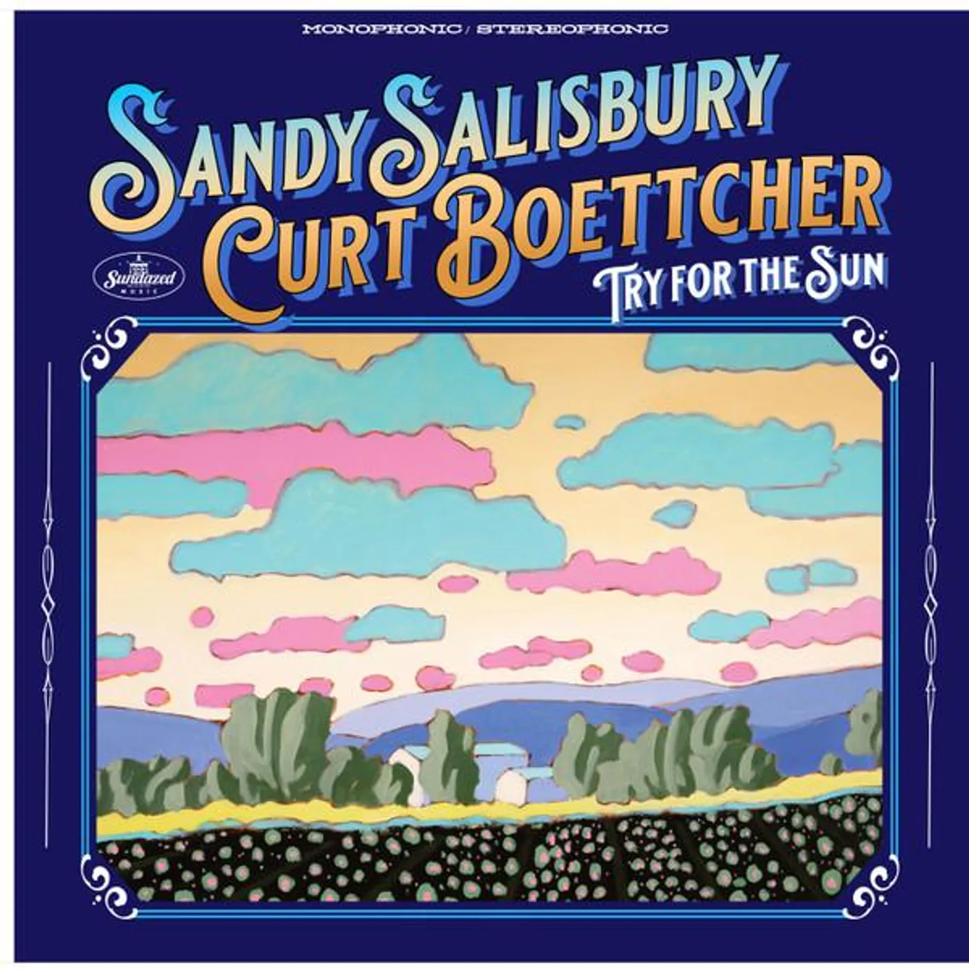 Sandy Salisbury & Curt Boettcher TRY FOR THE SUN CD