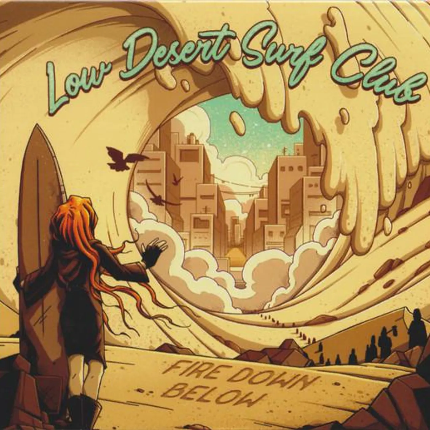 Fire Down Below LOW DESERT SURF CLUB CD