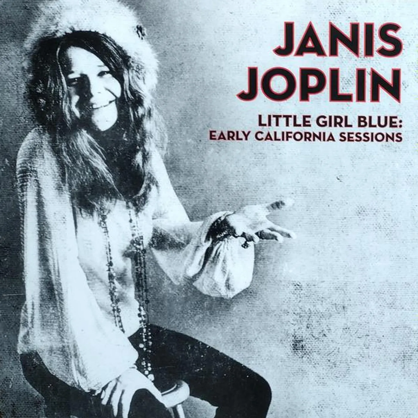 Janis Joplin Little Girl Blue: Early California Sessions Vinyl Record