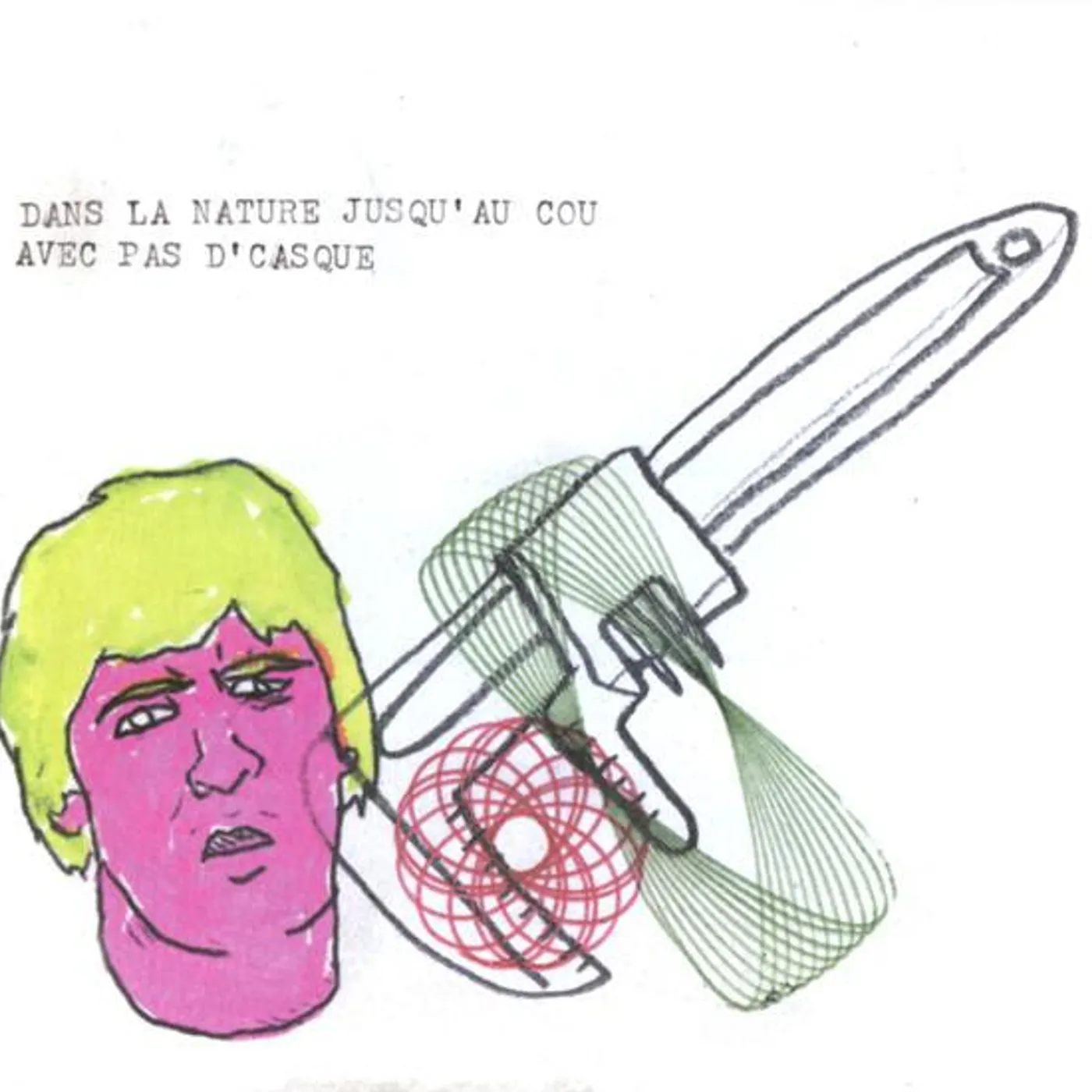 Avec pas d'casque DANS LA NATURE JUSQU'AU COU CD
