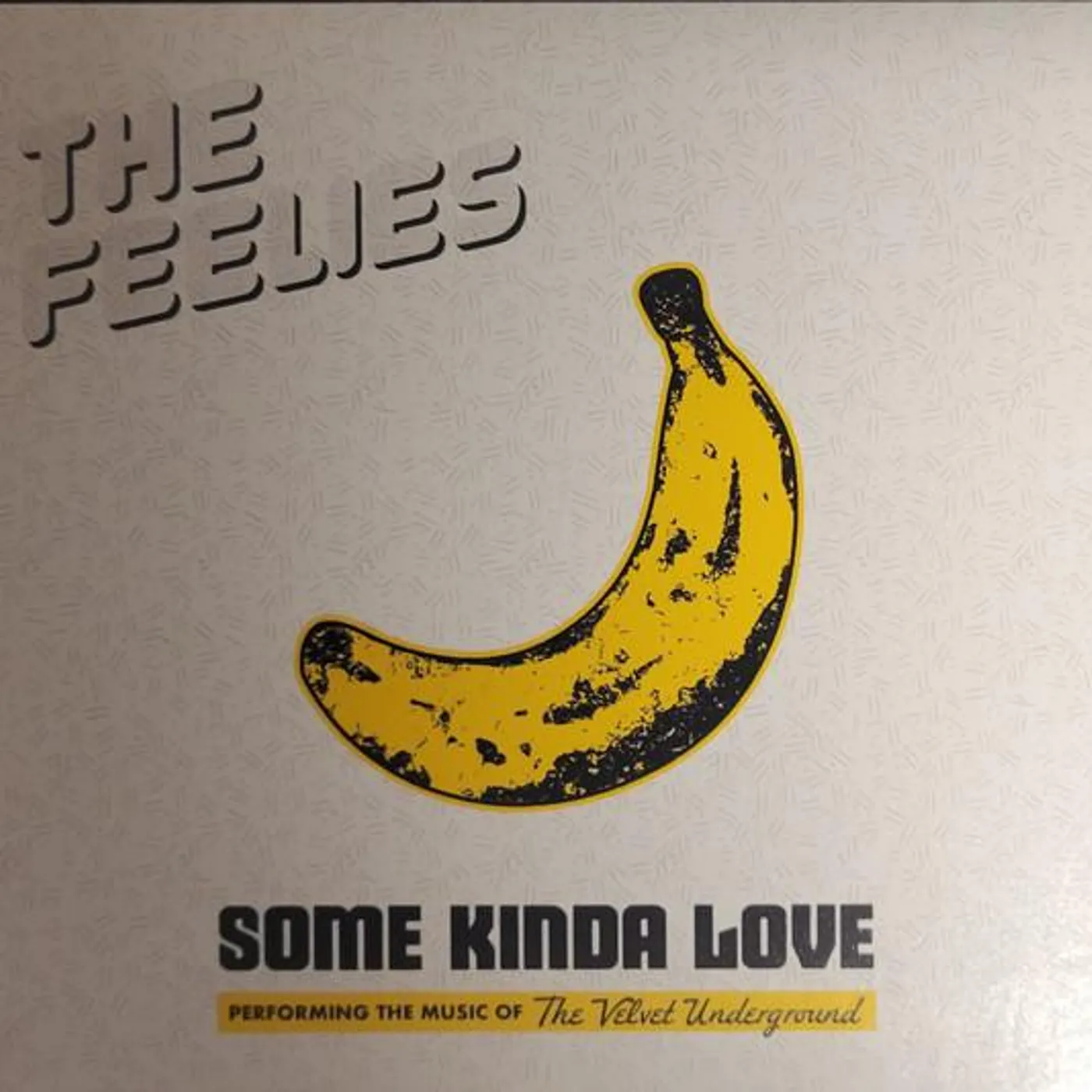 The Feelies SOME KINDA LOVE: PERFORMING THE MUSIC OF THE VELVET UNDERGROUND CD