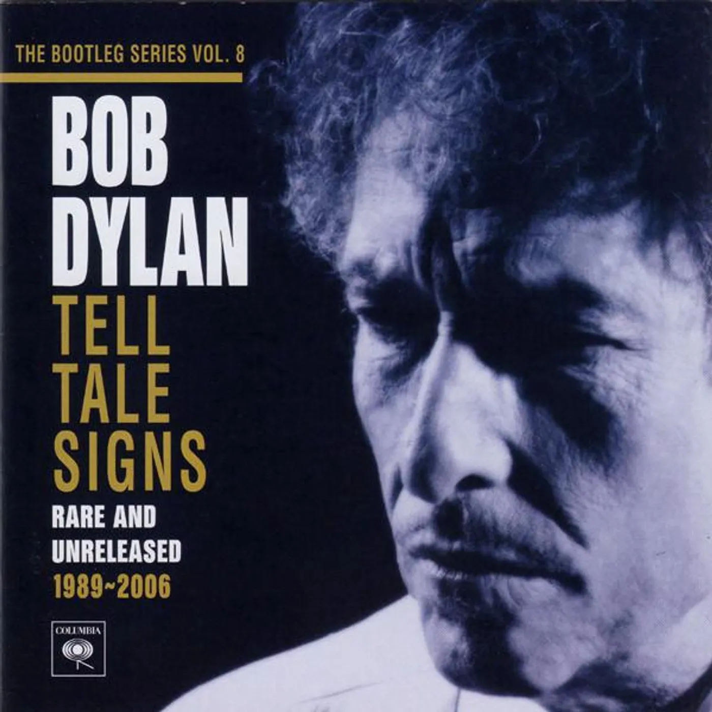 Bob Dylan TELL TALE SIGNS: THE BOOTLEG SERIES VOL. 8 CD