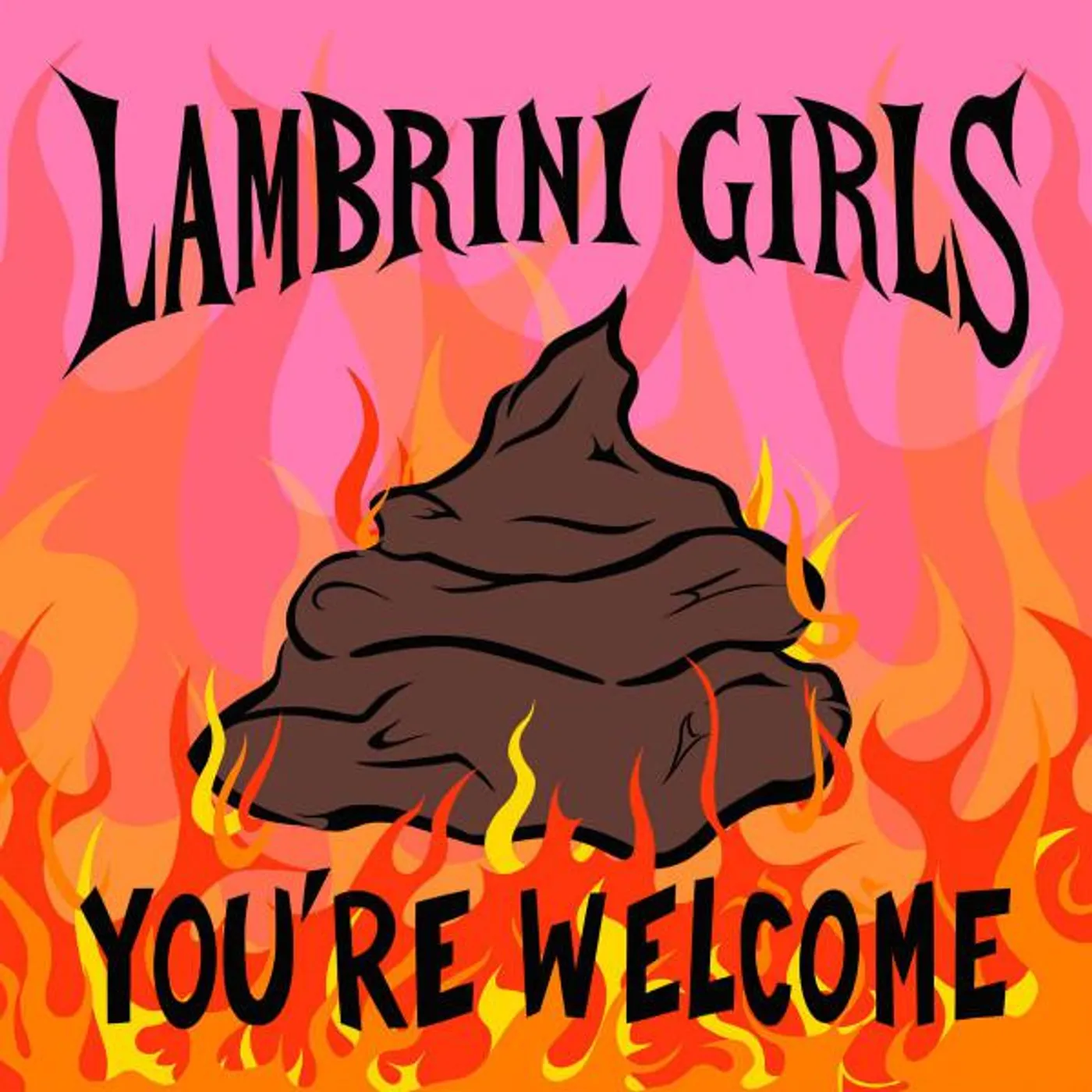 Lambrini Girls YOU'RE WELCOME (BROWN VINYL) Vinyl Record