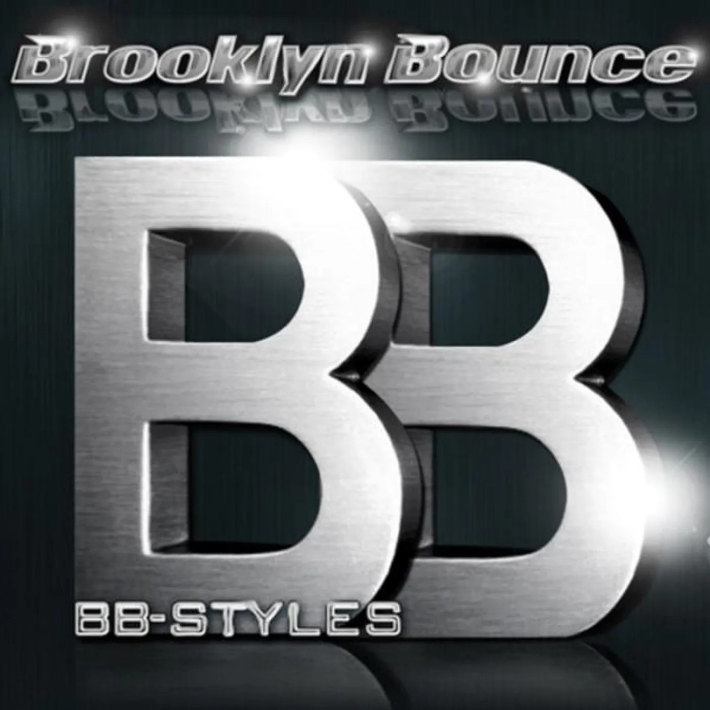 Brooklyn Bounce BB STYLES - BEST OF CD