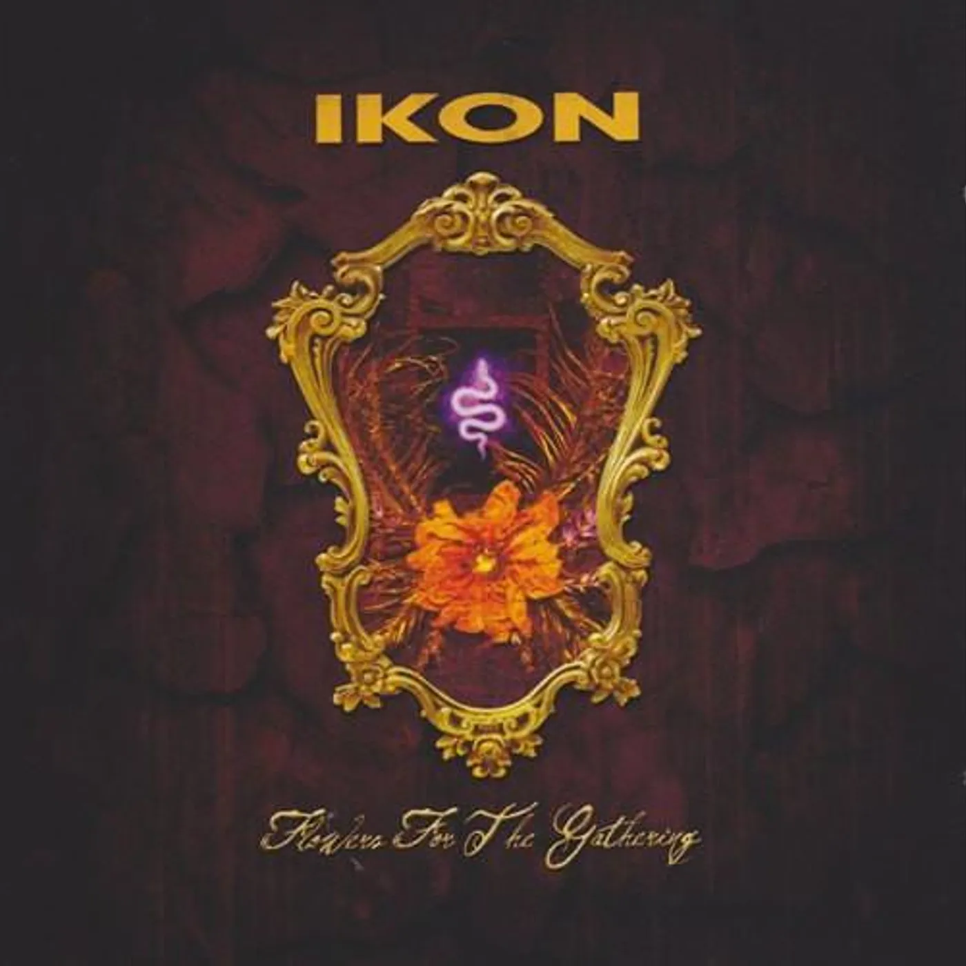 IKON  FLOWERS FOR THE GATHERING CD