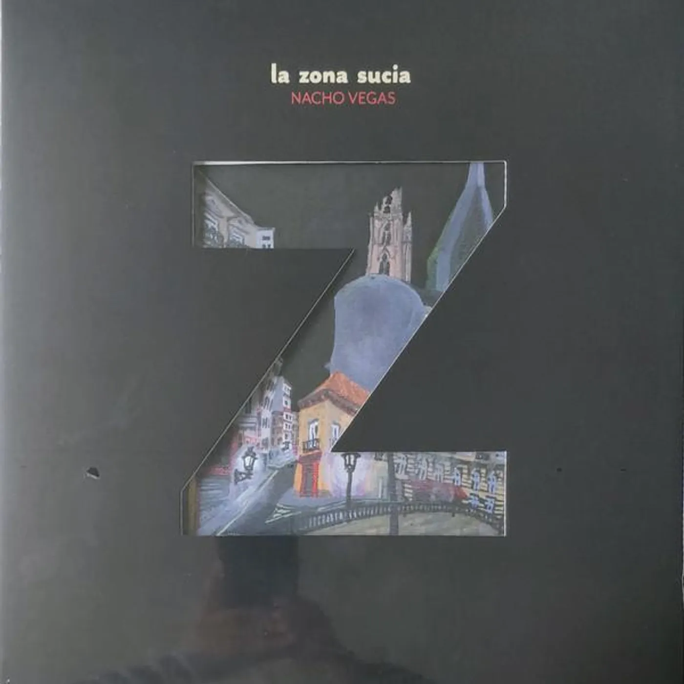 Nacho Vegas LA ZONA SUCIA Vinyl Record