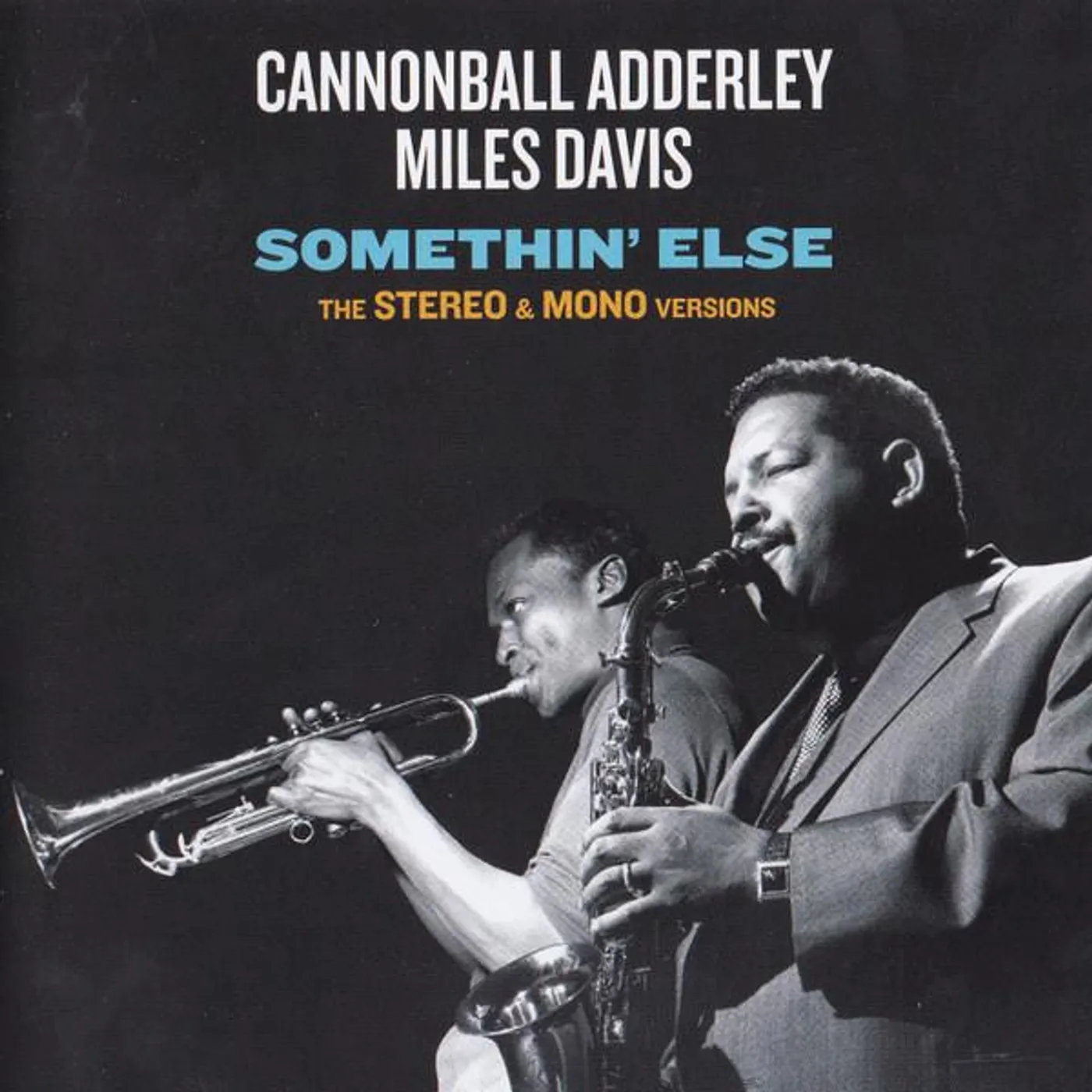 Cannonball Adderley & Miles Davis SOMETHIN ELSE - THE STEREO & MONO ORIGINAL VERSIONS CD