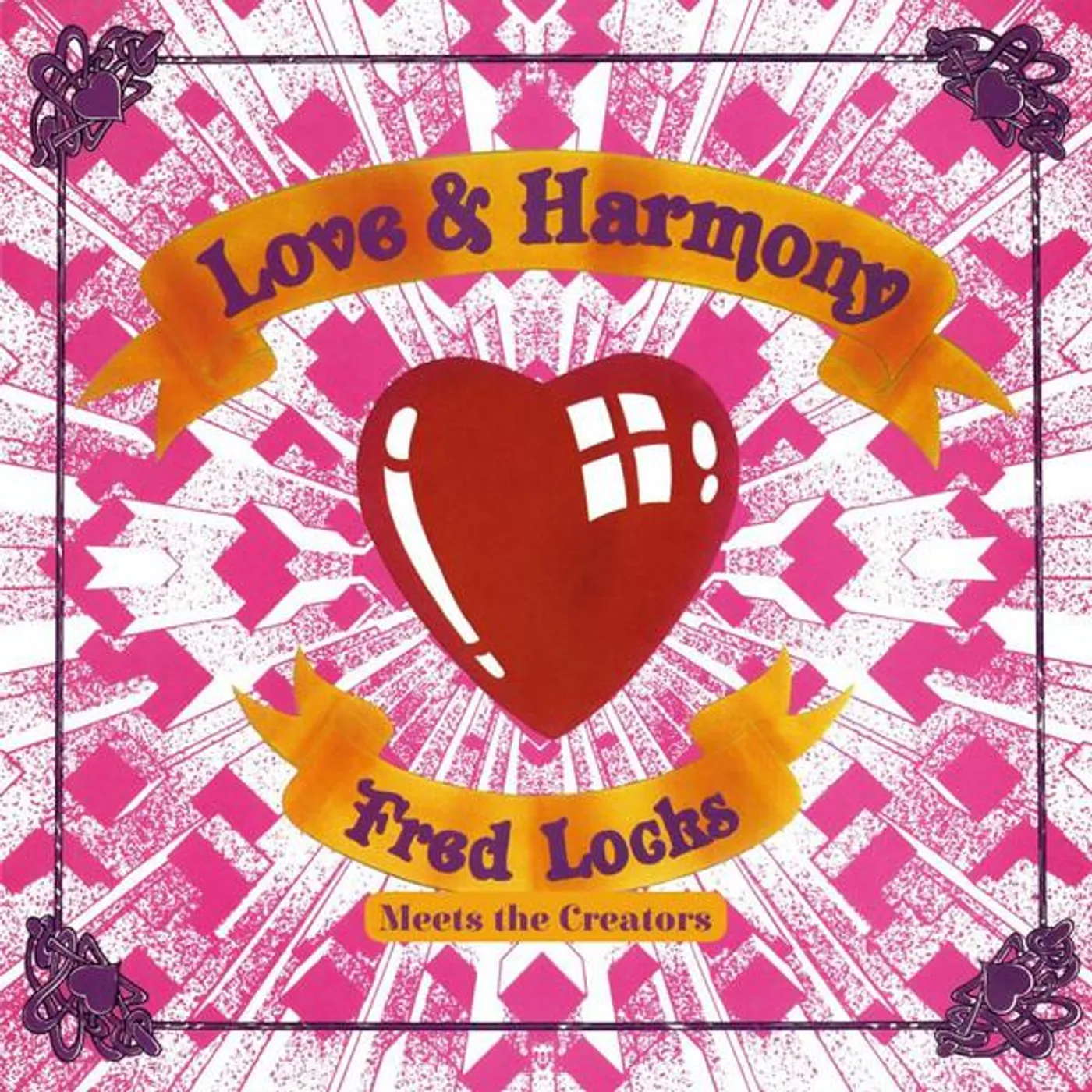 Fred Locks Meets The Creators LOVE & HARMONY Vinyl Record
