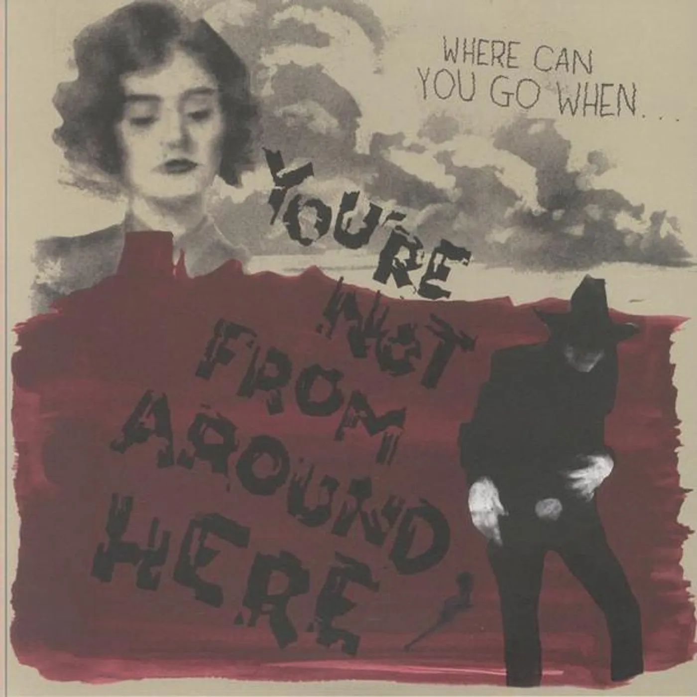 Various Artists  You're Not From Around Here Vinyl Record