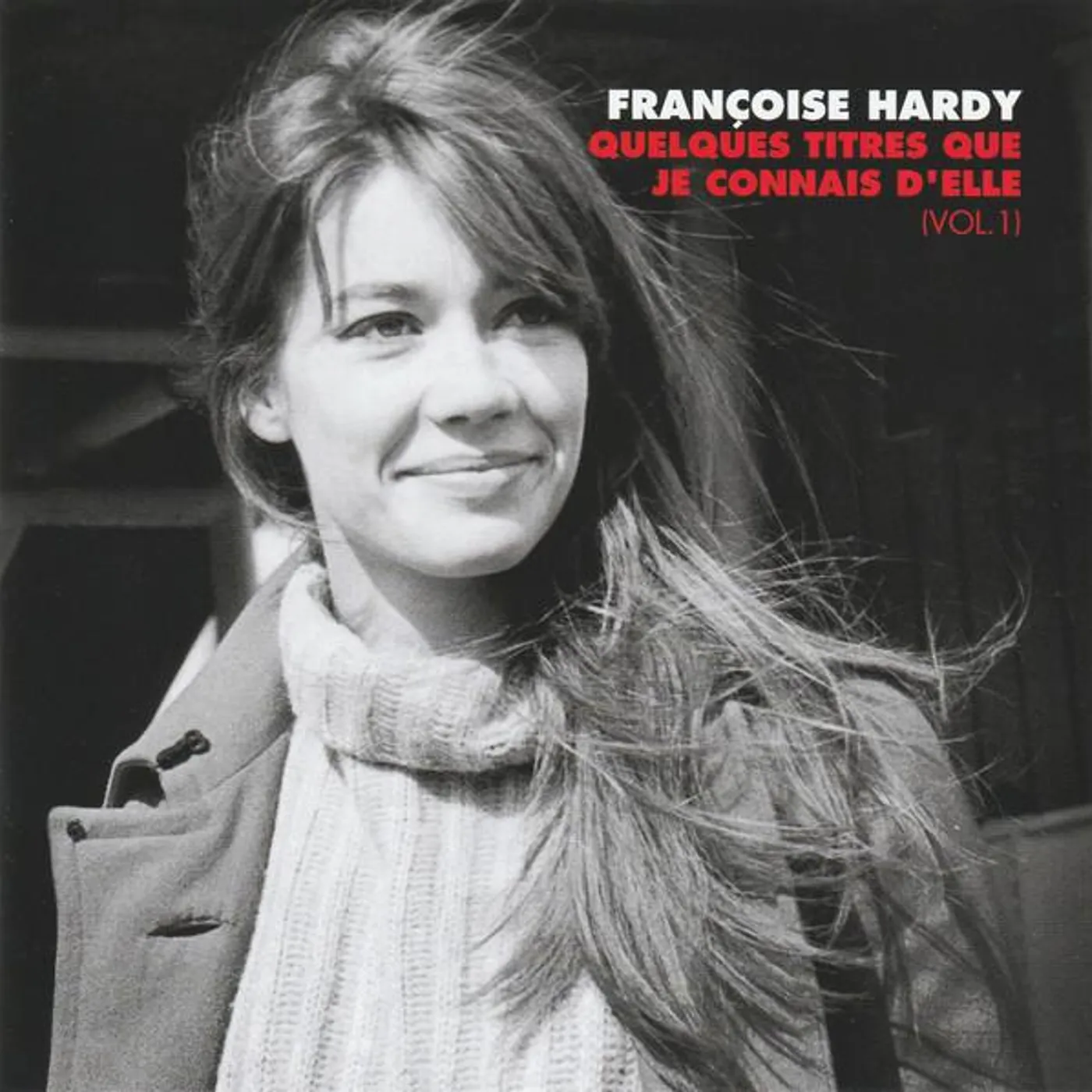 Françoise Hardy QUELQUES TITRES QUE JE CONNAIS CD