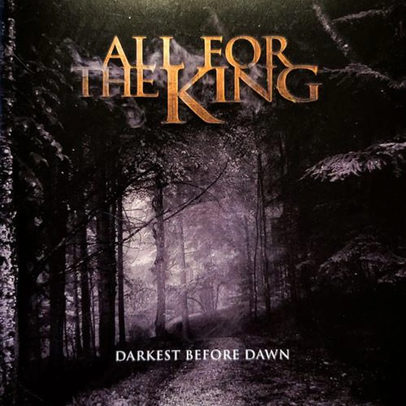 All For The King DARKEST BEFORE DAWN CD - Limited Edition
