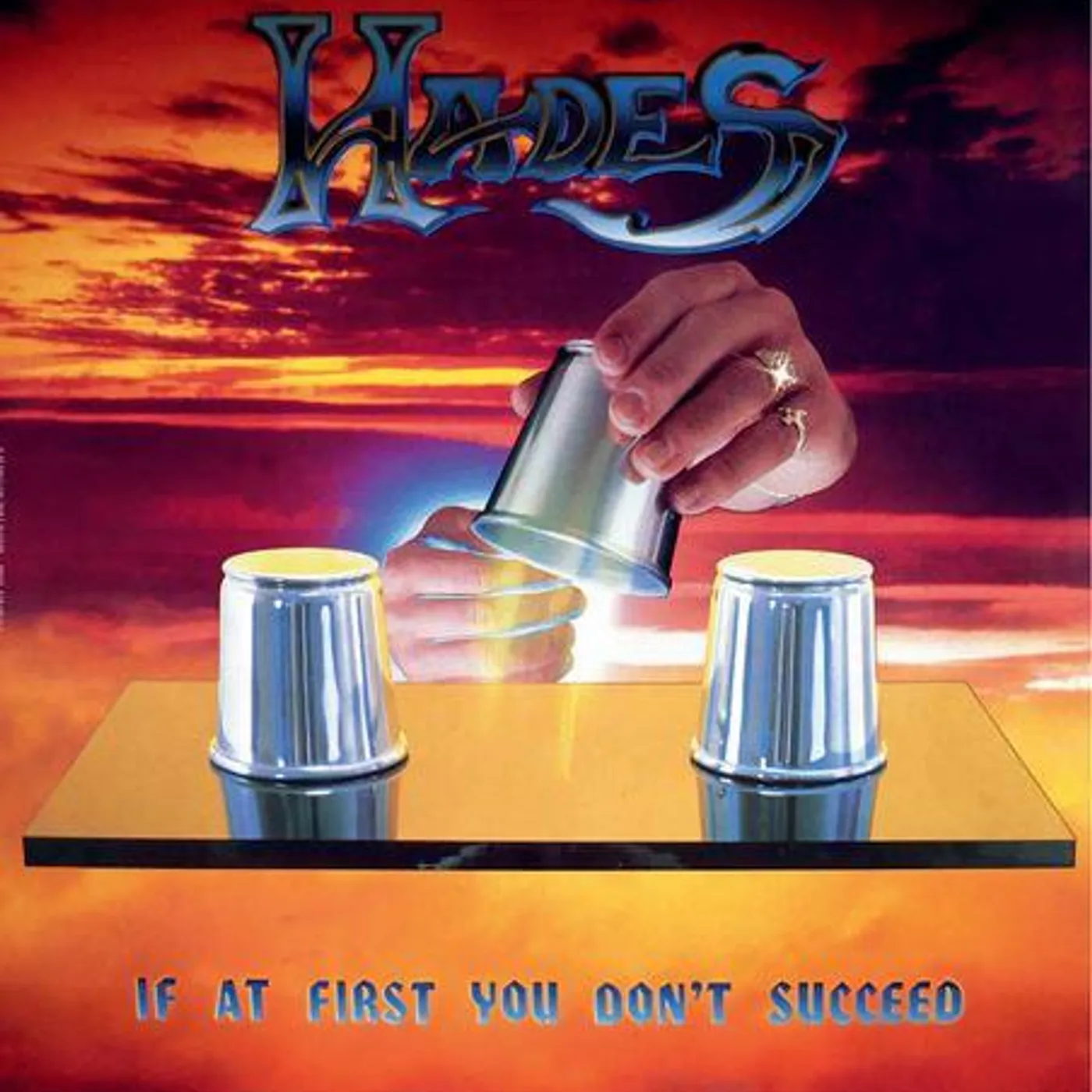 Hades IF AT FIRST YOU DON'T SUCCEED Vinyl Record