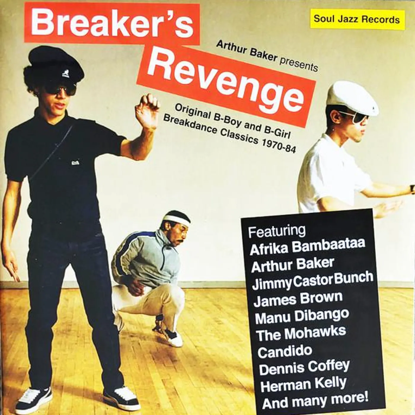ARTHUR BAKER PRESENTS BREAKER’S REVENGE – ORIGINAL B-BOY & B-GIRL BREAKDANCE CLASSICS 1970-84 (2LP) Vinyl Record