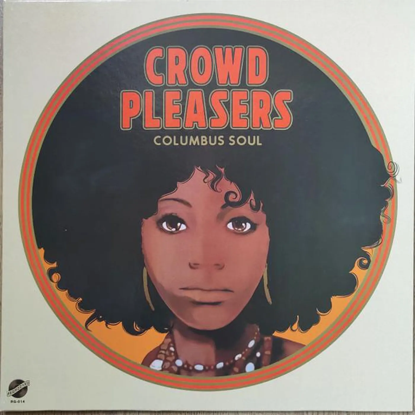 The Crowd Pleasers COLUMBUS SOUL - THE 7000 DOLLAR ACETATE (ORANGE VINYL) Vinyl Record