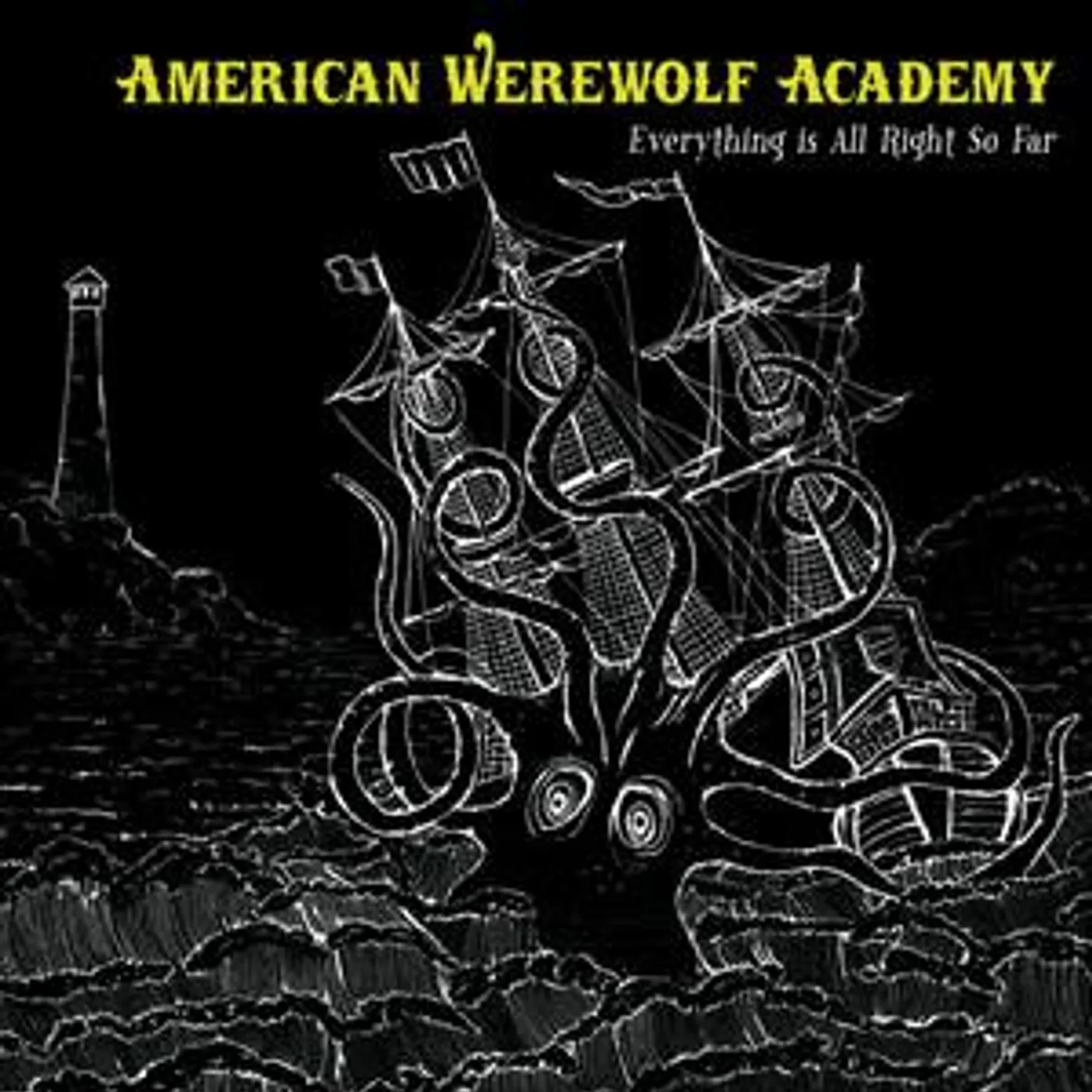American Werewolf Academy EVERYTHING IS ALRIGHT SO FAR CD