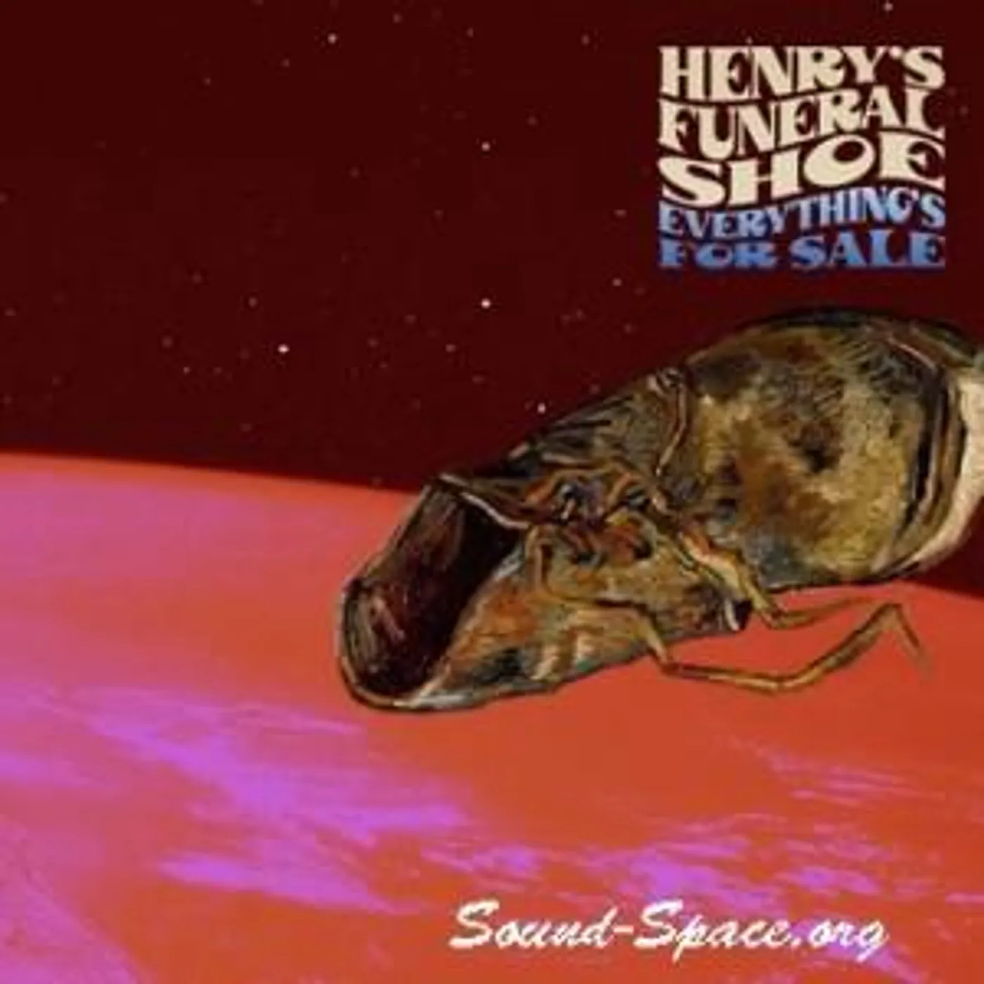 Henry's Funeral Shoe EVERYTHING'S FOR SALE Vinyl Record
