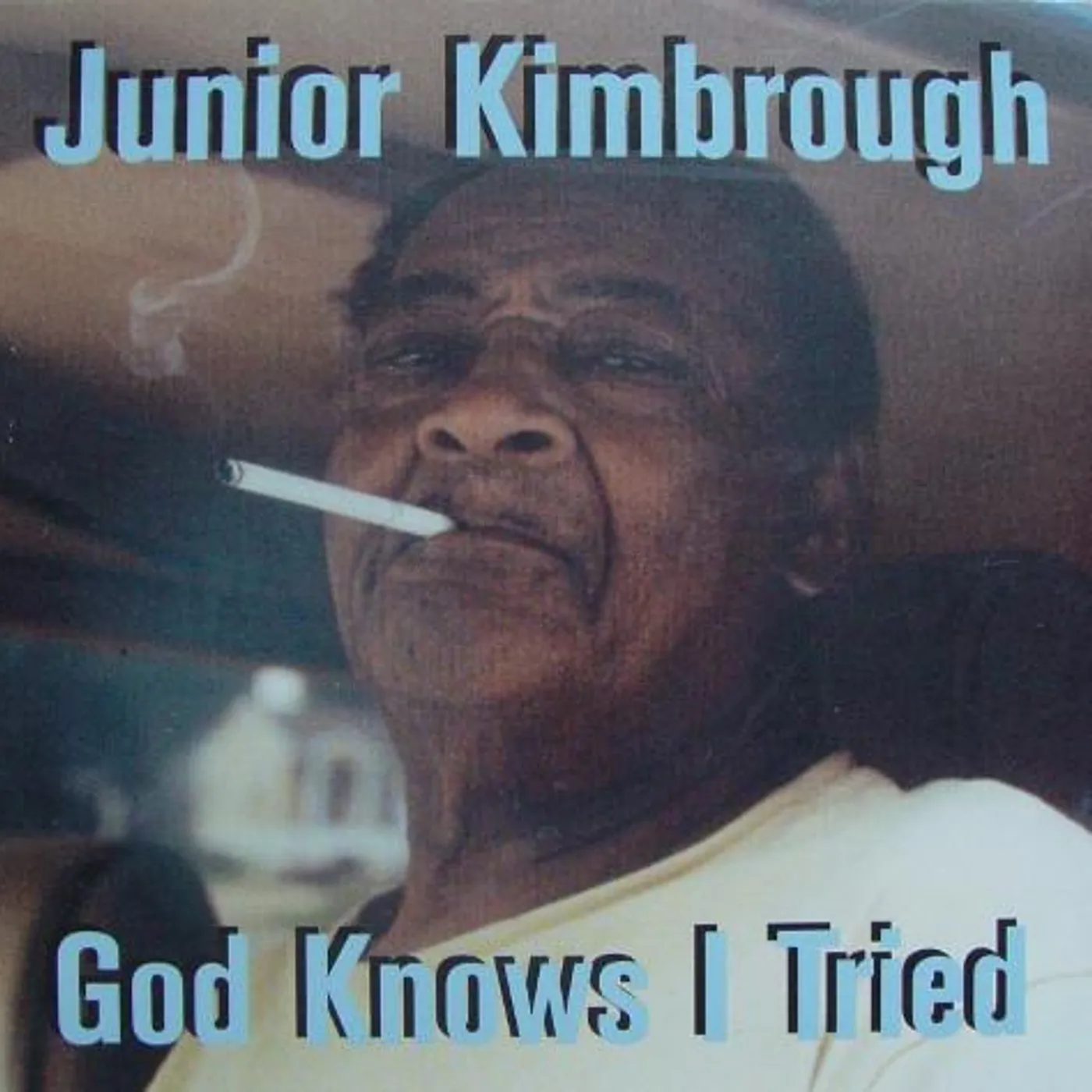 Junior Kimbrough GOD KNOWS I TRIED CD