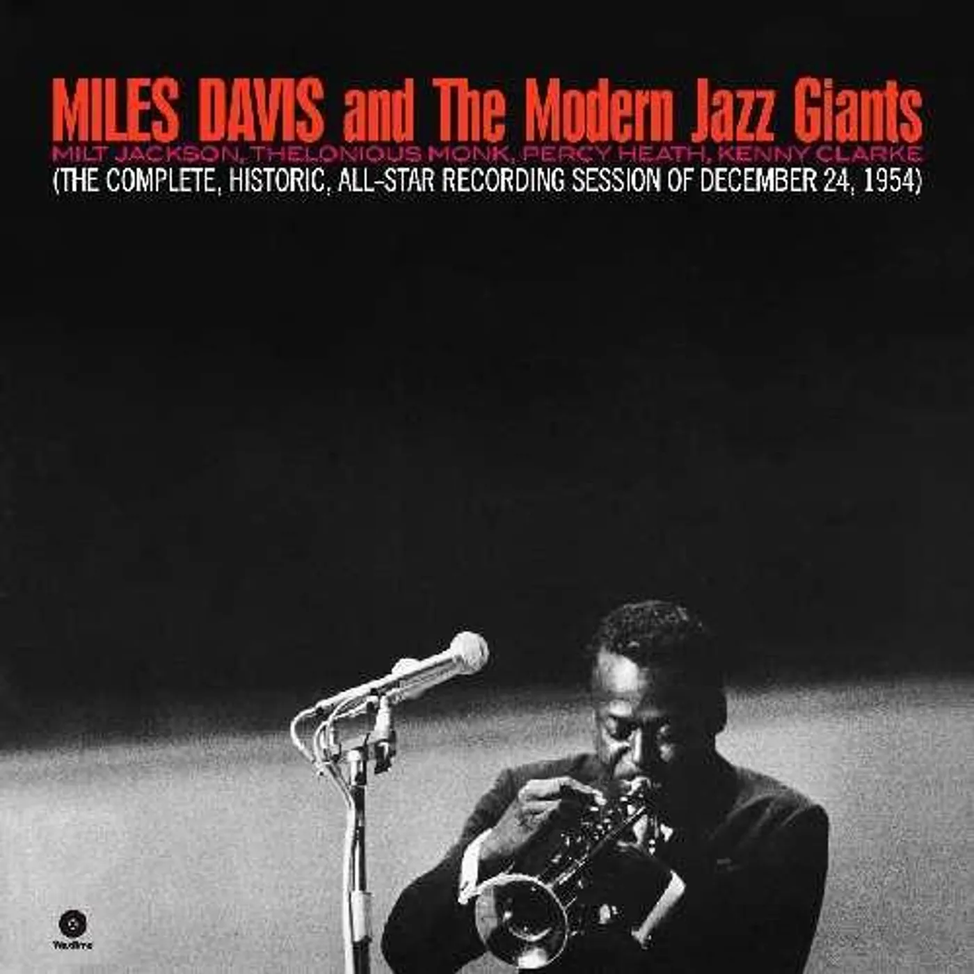 Miles Davis And The Modern Jazz Giants COMPLETE HISTORIC ALL STAR RECONDING DEC 24 1954 Vinyl Record