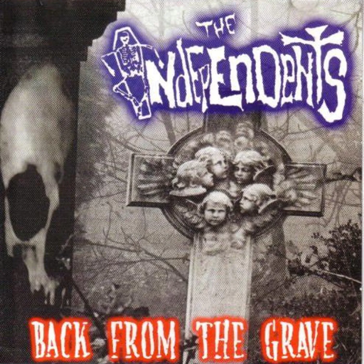 The Independents BACK FROM THE GRAVE CD