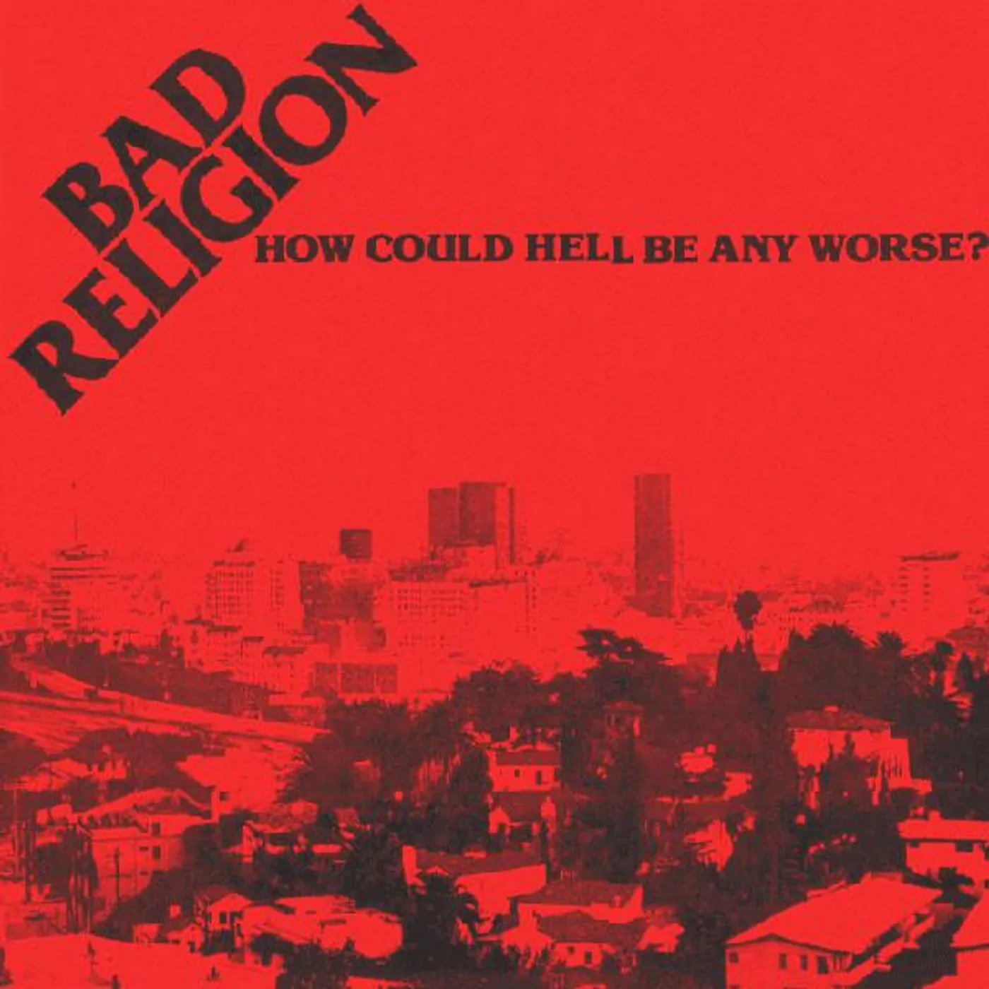 Bad Religion HOW COULD HELL Vinyl Record