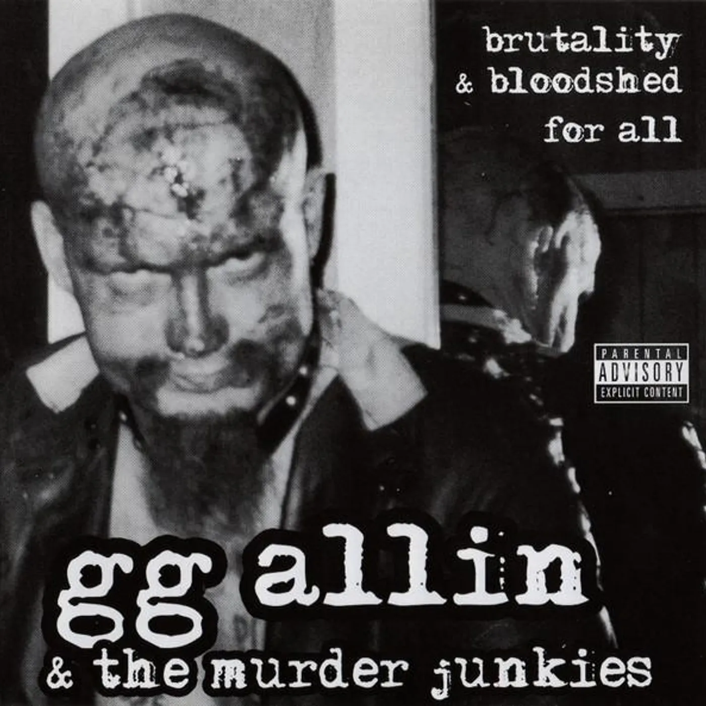GG Allin & the Murder Junkies BRUTALITY & BLOODSHED FOR ALL CD