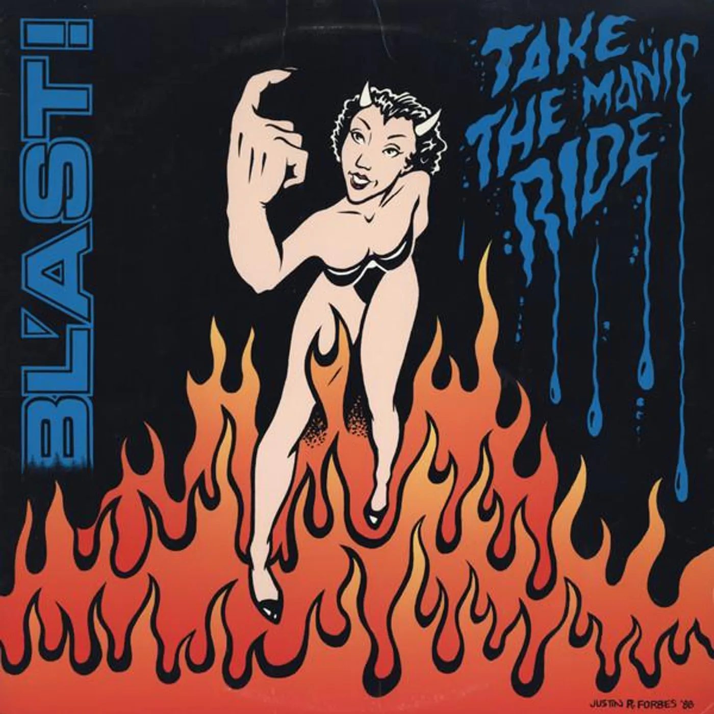 Blast Take The Manic Ride Vinyl Record