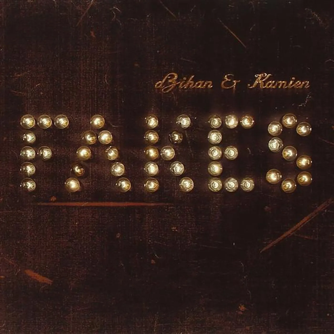 Dzihan & Kamien FAKES CD