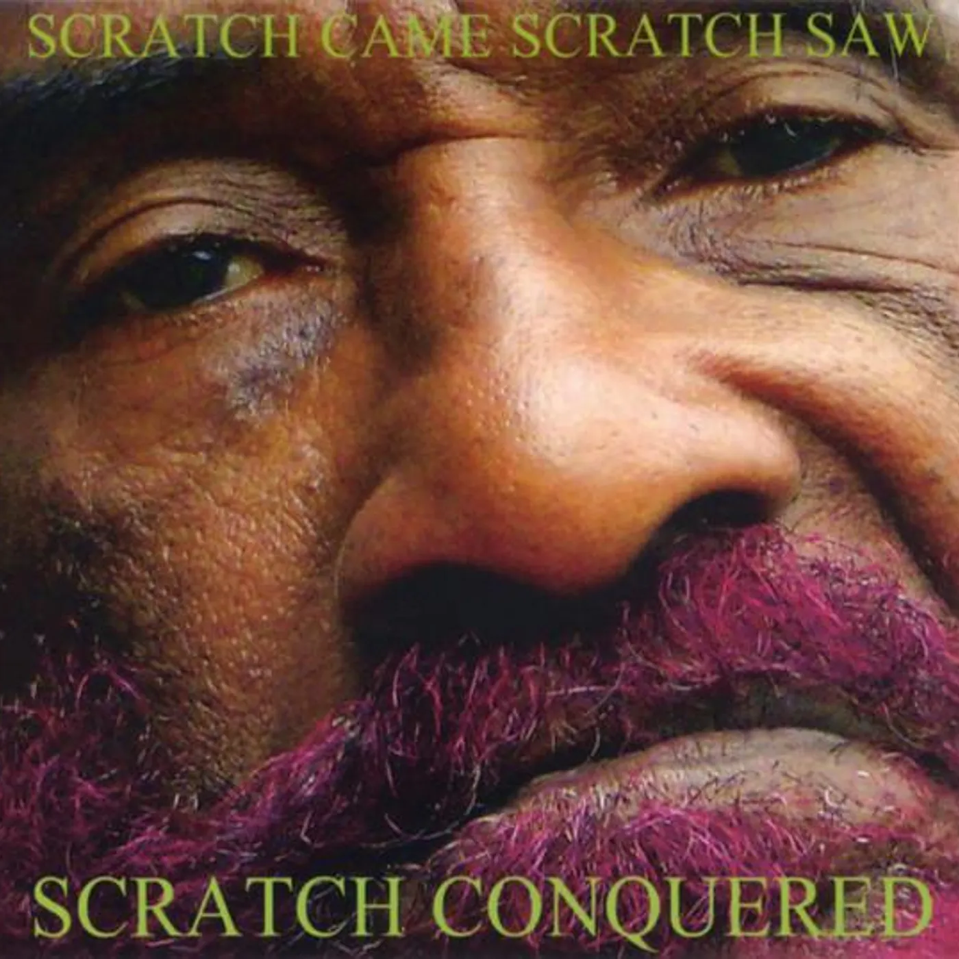 Lee "Scratch" Perry SCRATCH CAME, SCRATCH SAW, SCRATCH CONQUERED CD