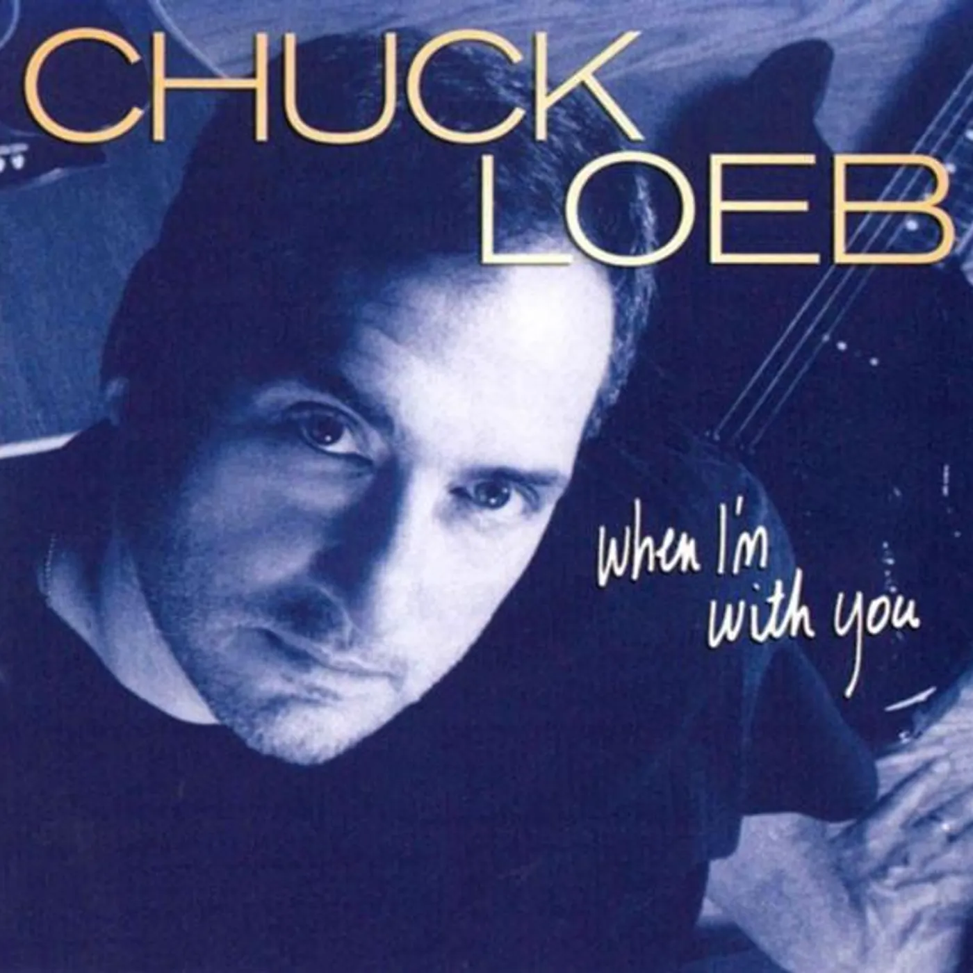 Chuck Loeb WHEN I'M WITH YOU CD