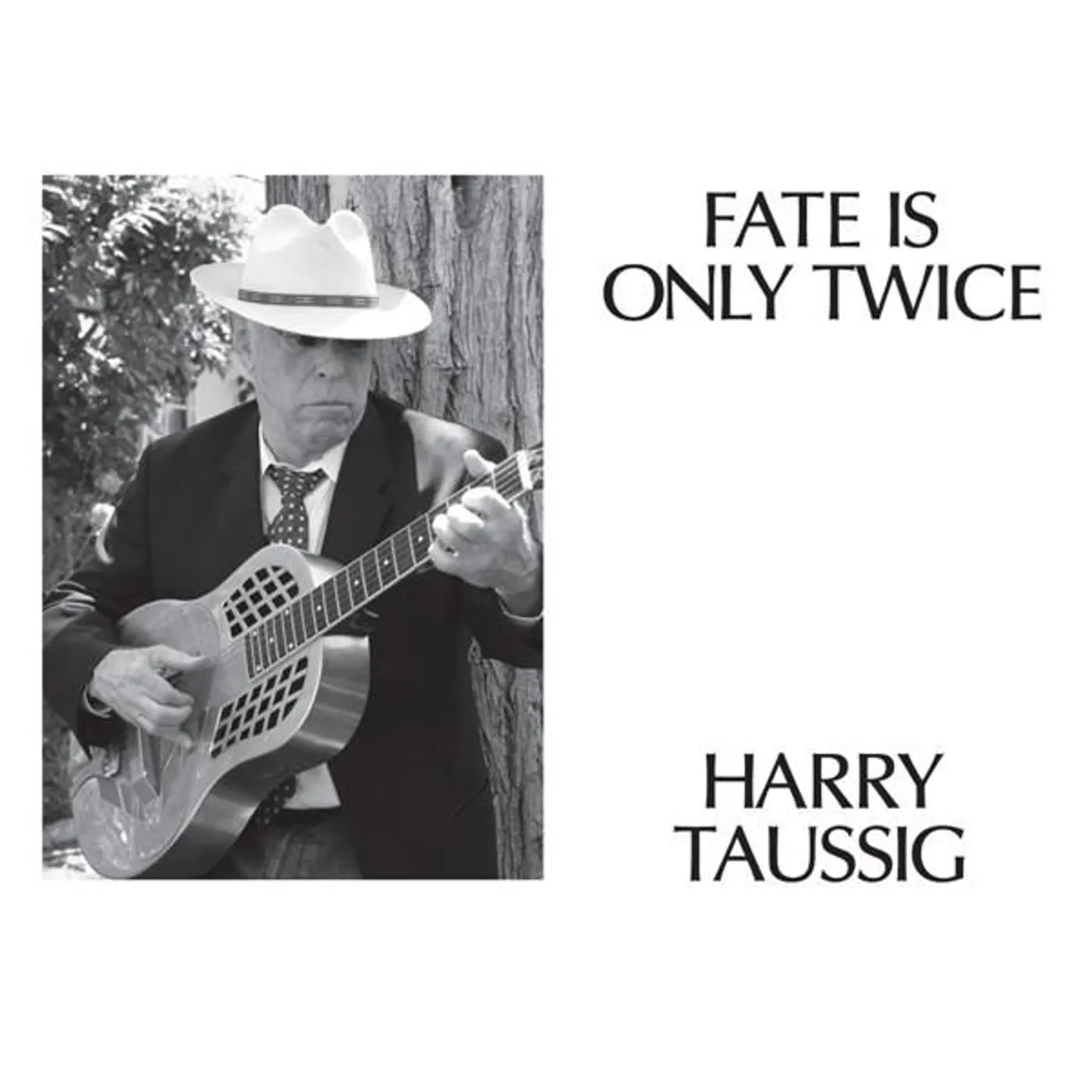 Harry Taussig FATE IS ONLY TWICE CD