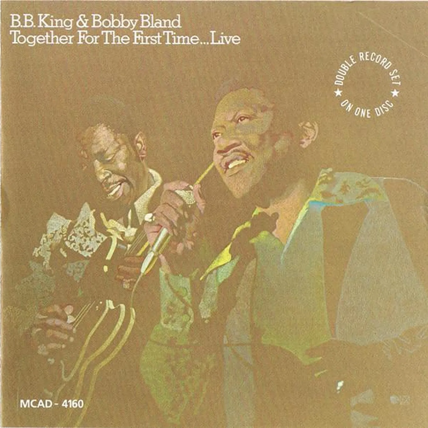 B.B. King & Bobby Bland TOGETHER FOR FIRST TIME: LIVE CD