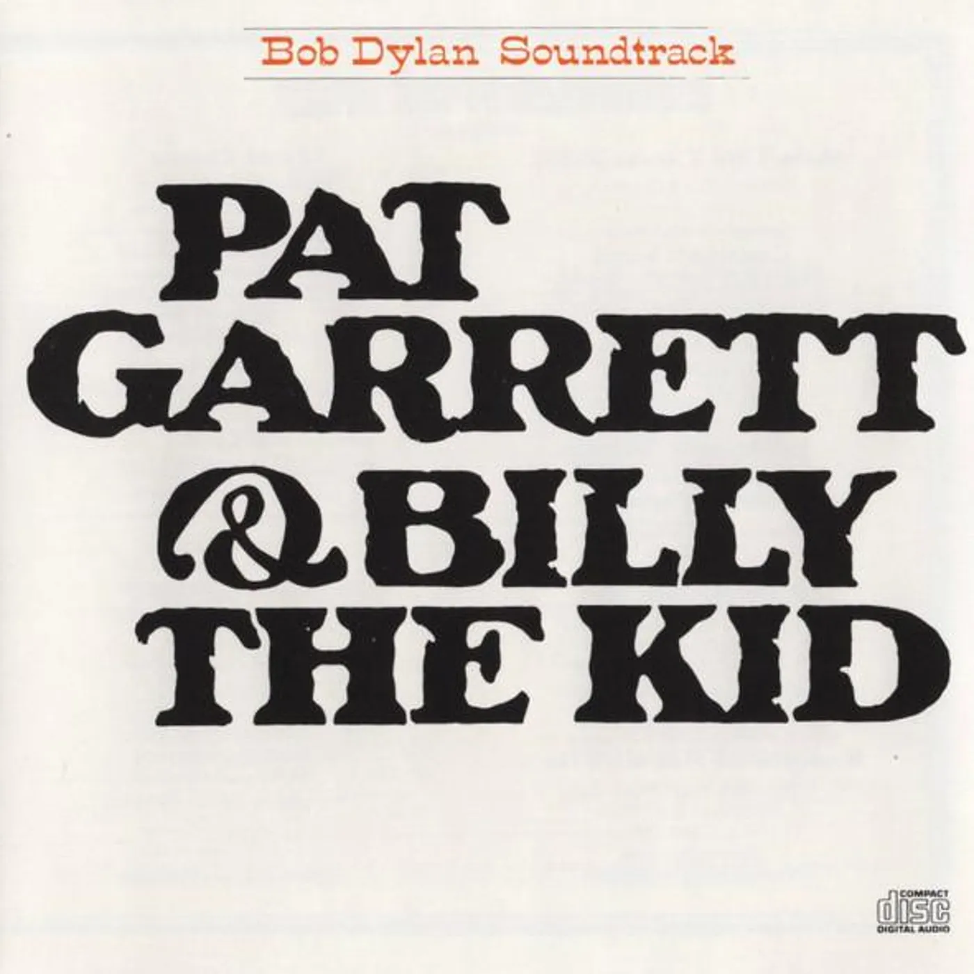 Bob Dylan PAT GARRETT & BILLY THE KID / Original Soundtrack CD