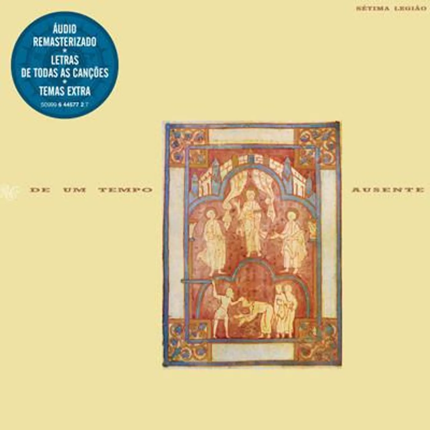 Sétima Legião DE UM TEMPO AUSENTE (30 ANOS) CD