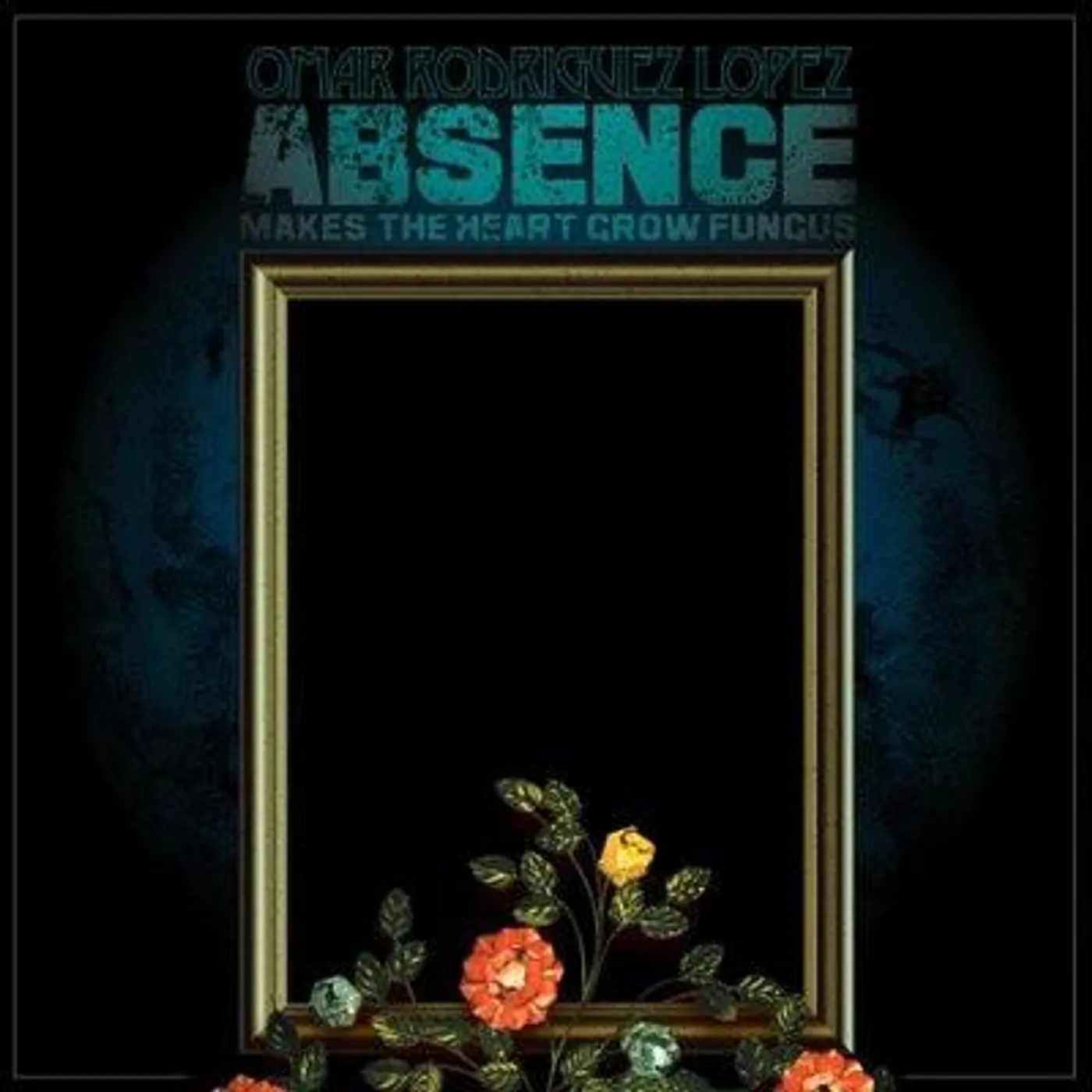 Omar Rodríguez-López ABSENCE MAKES THE HEART GROW FUNGUS CD