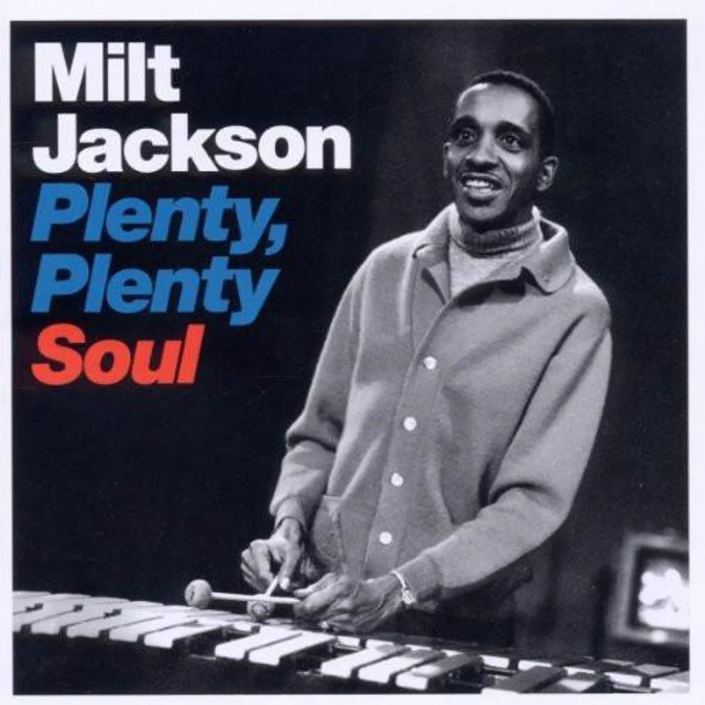 Milt Jackson PLENTY PLENTY SOUL CD