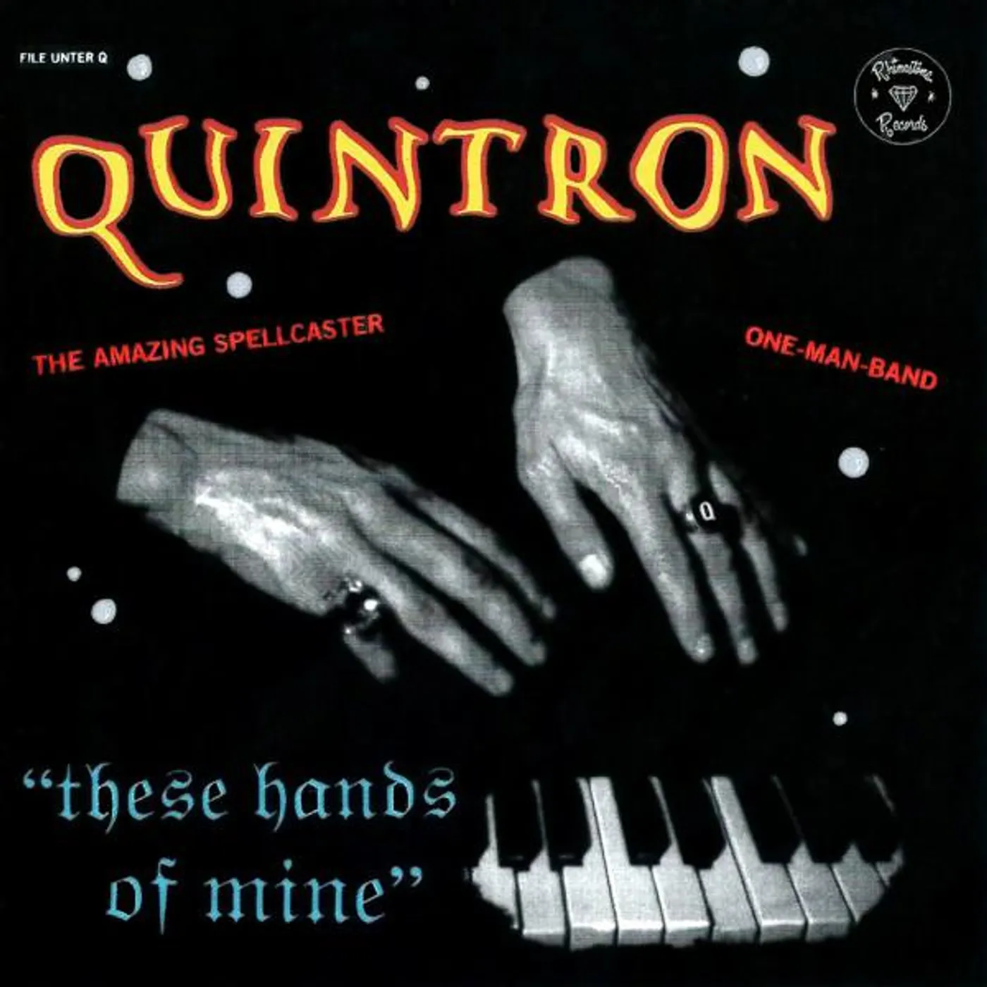 Quintron THESE HANDS OF MINE CD